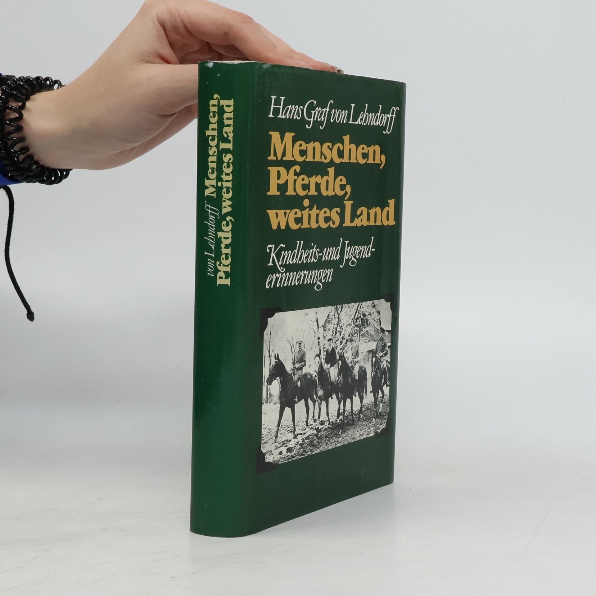 Hans von Lehndorff Menschen, Pferde, weites Land