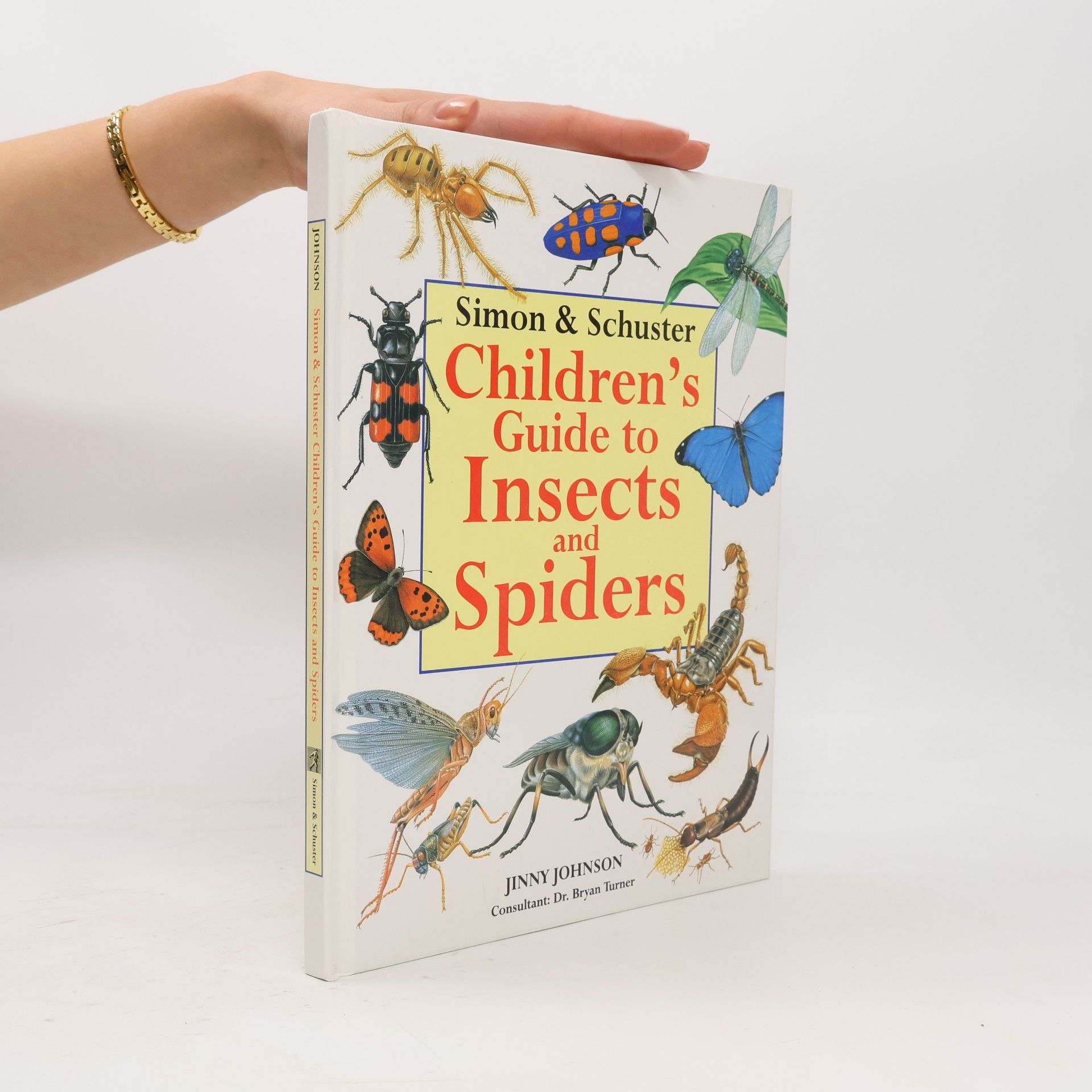 Bryan S. Turner Simon & Schuster Children's Guide to Insects and Spiders
