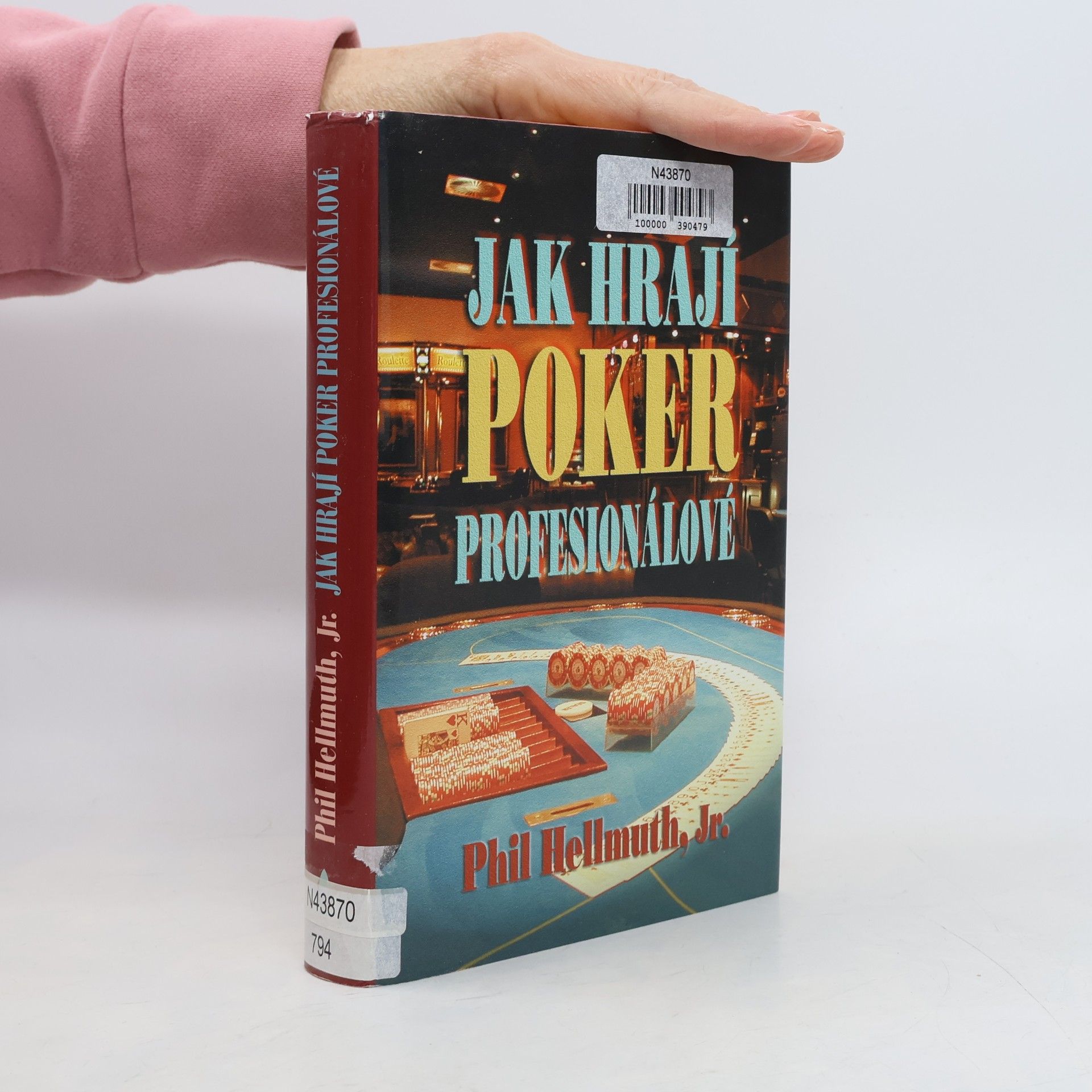 Phil Hellmuth Jak hrají poker profesionálové