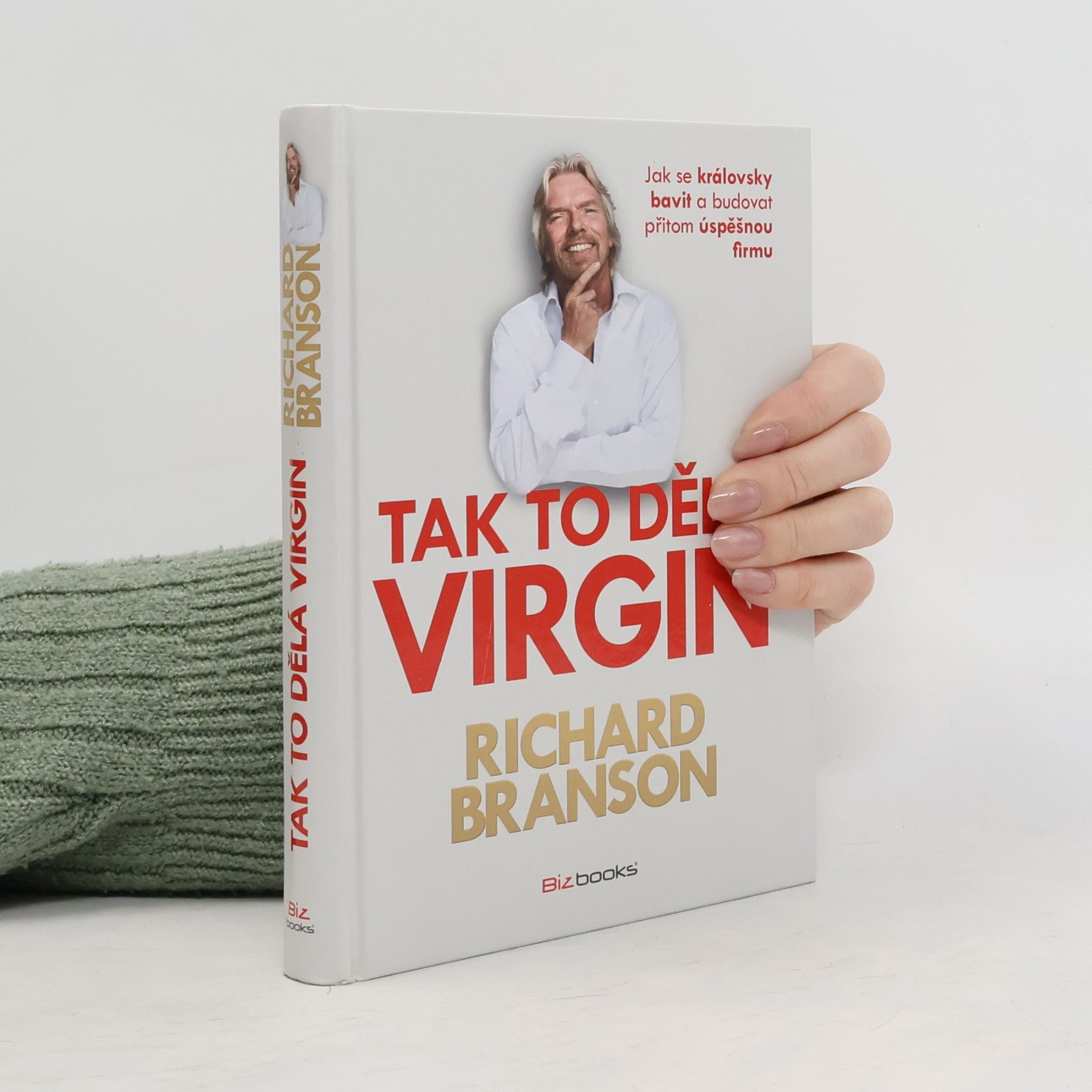 Richard Branson Tak to dělá Virgin