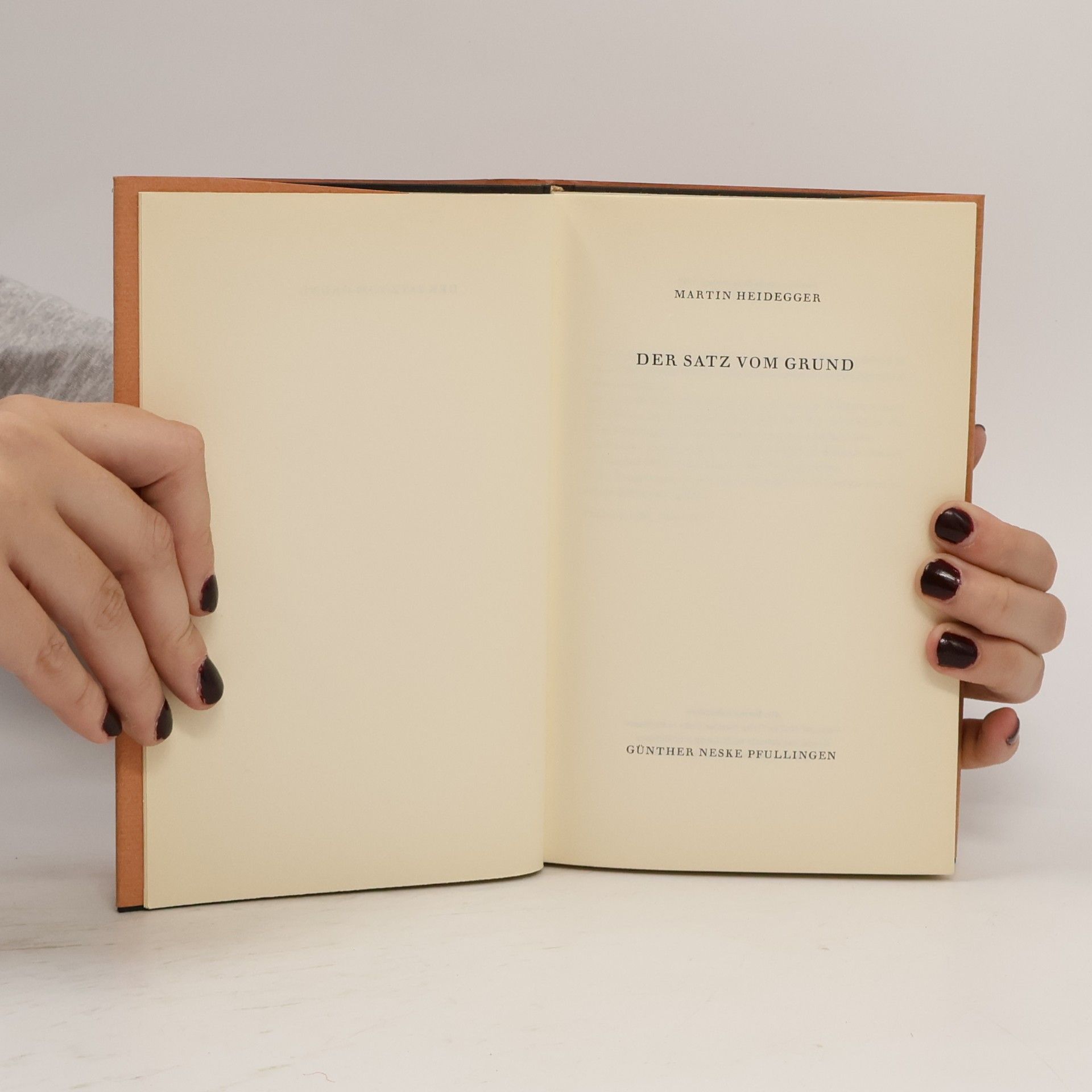 Martin Heidegger Der Satz vom Grund