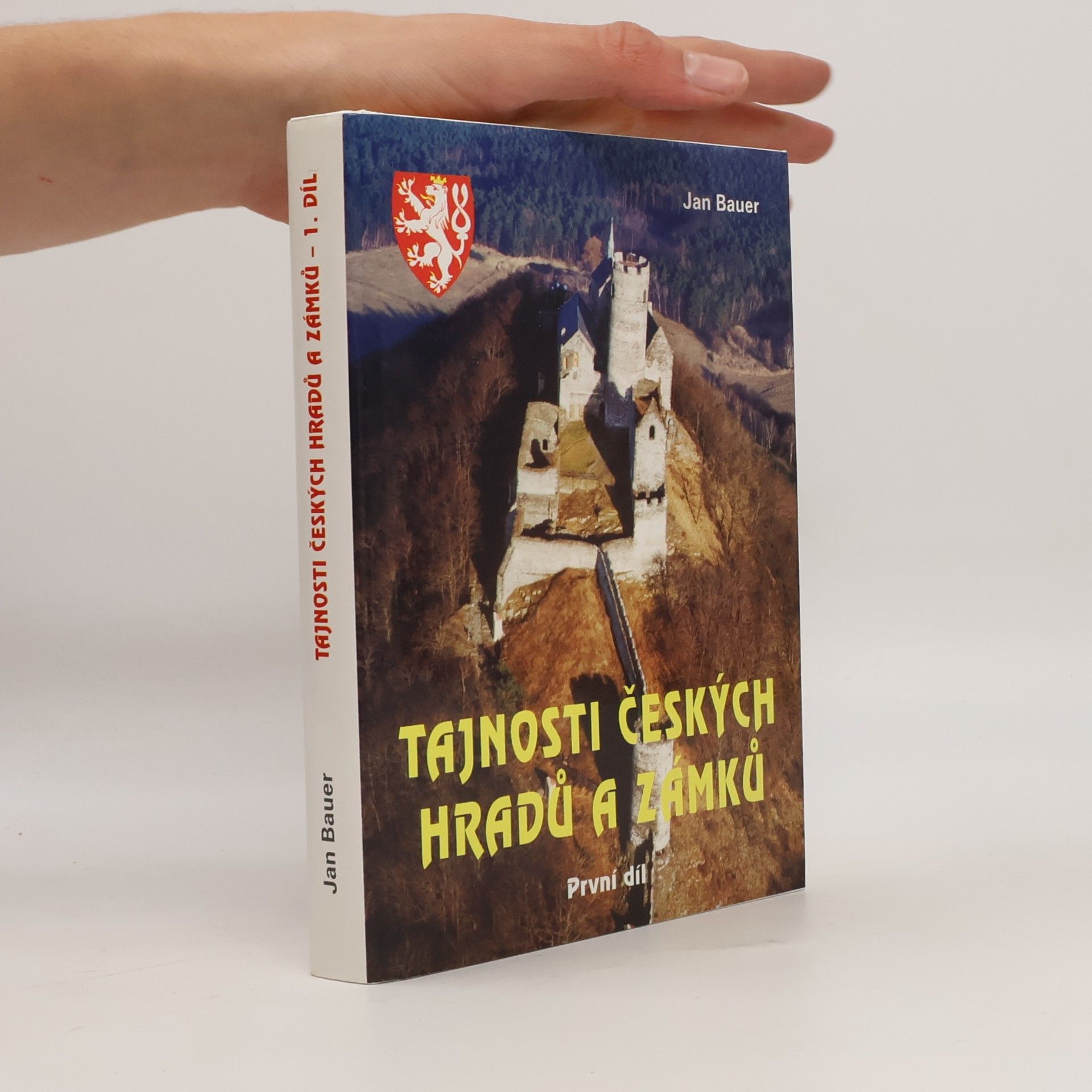 Jan Bauer Tajnosti českých hradů a zámků 1