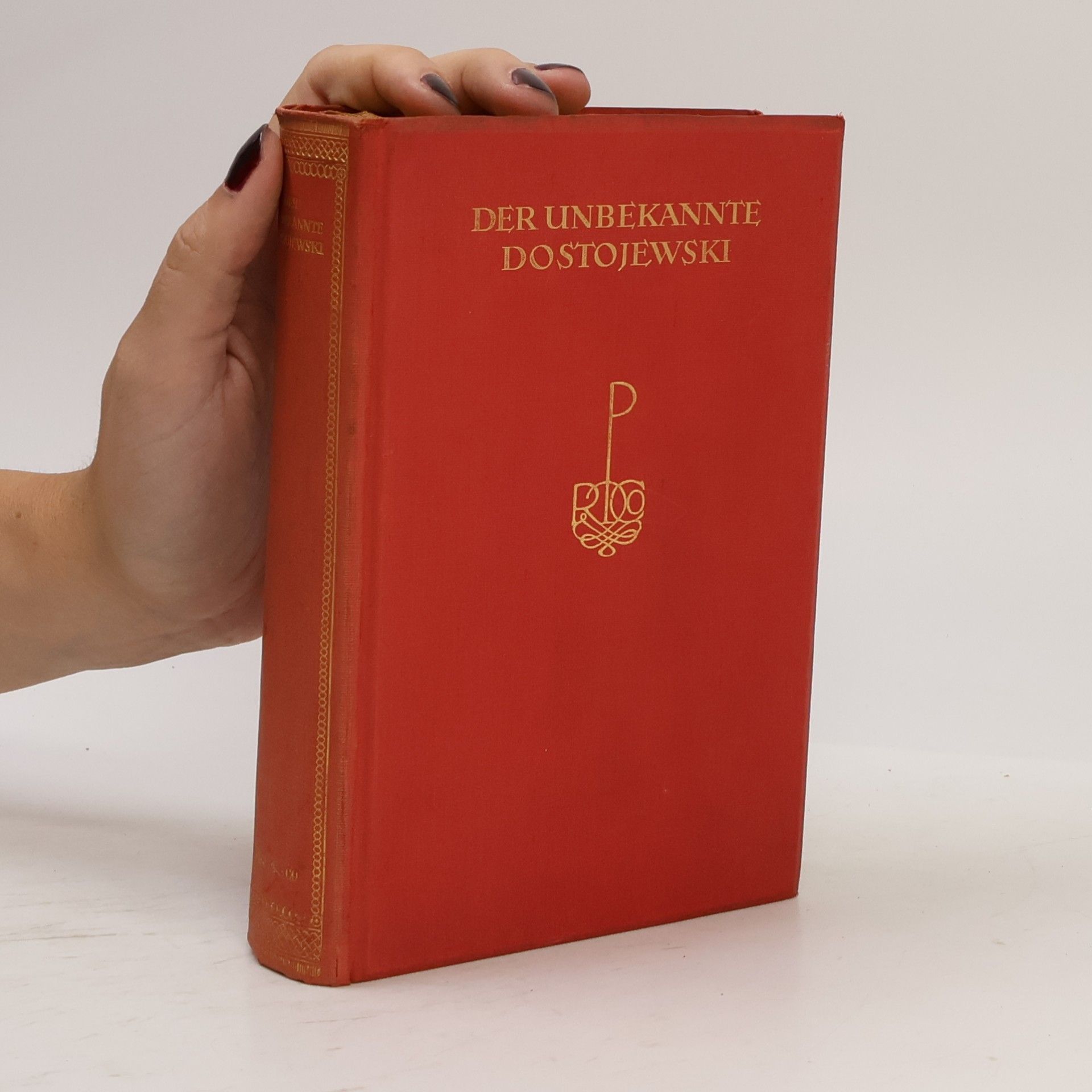 Fjodor Michailowitsch Dostojewski Der unbekannte Dostojewski