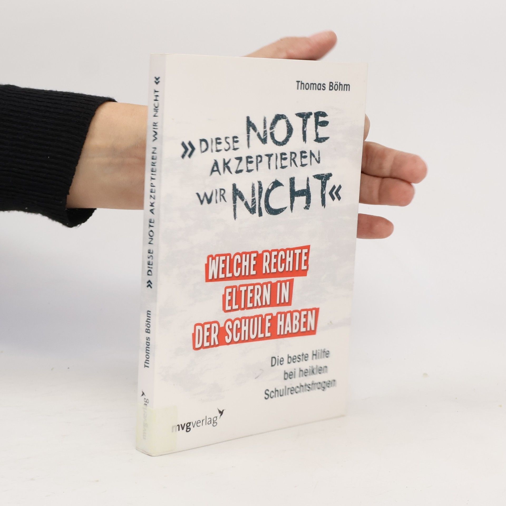 "Diese Note akzeptieren wir nicht"
