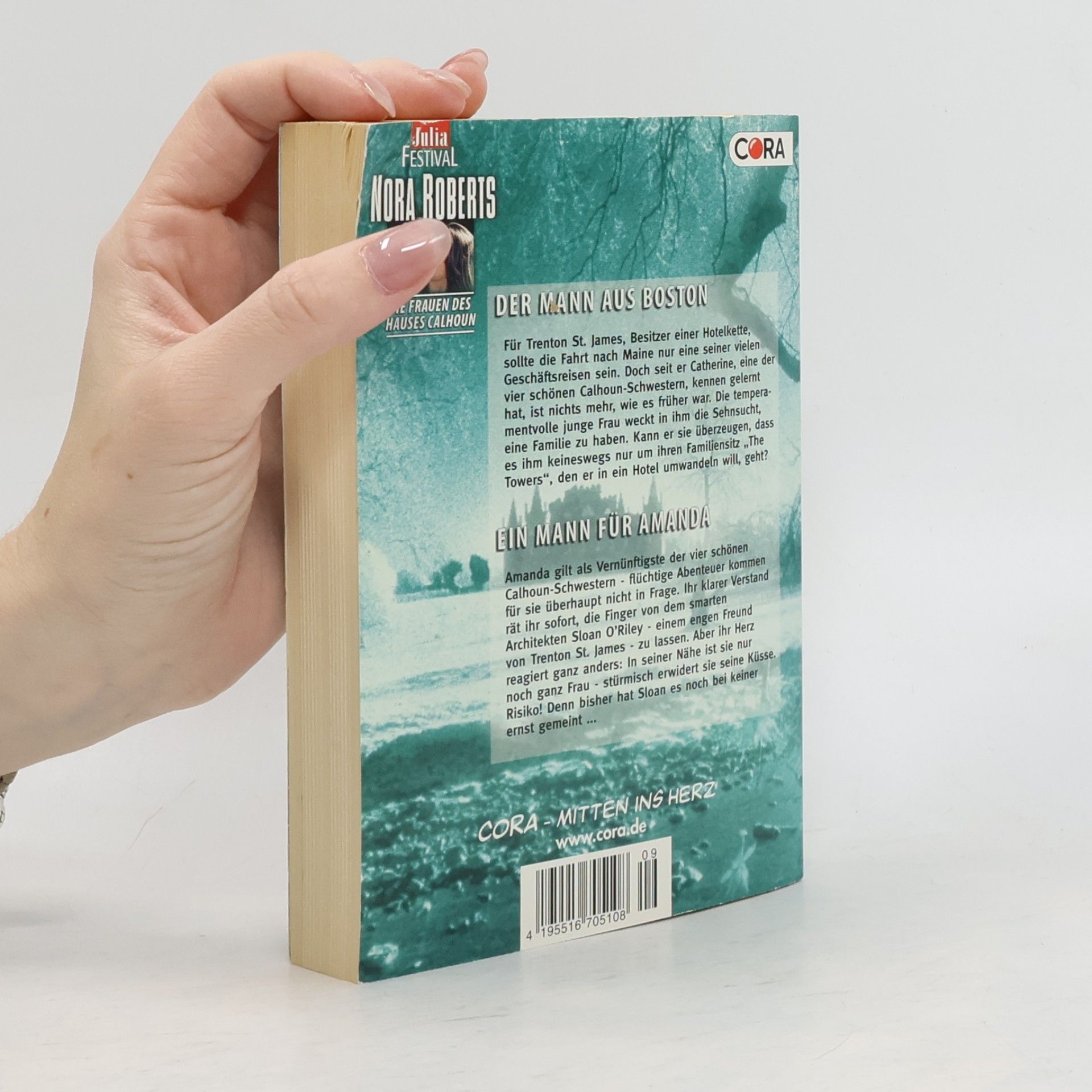 Nora Roberts Die Frauen des Hauses Calhoun 9. Der Mann aus Boston, Ein Mann für Amanda
