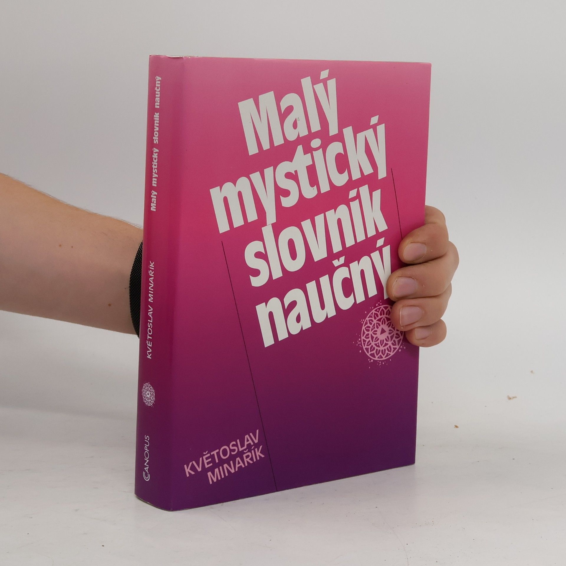 Kvetoslav Minarik Malý mystický slovník naučný