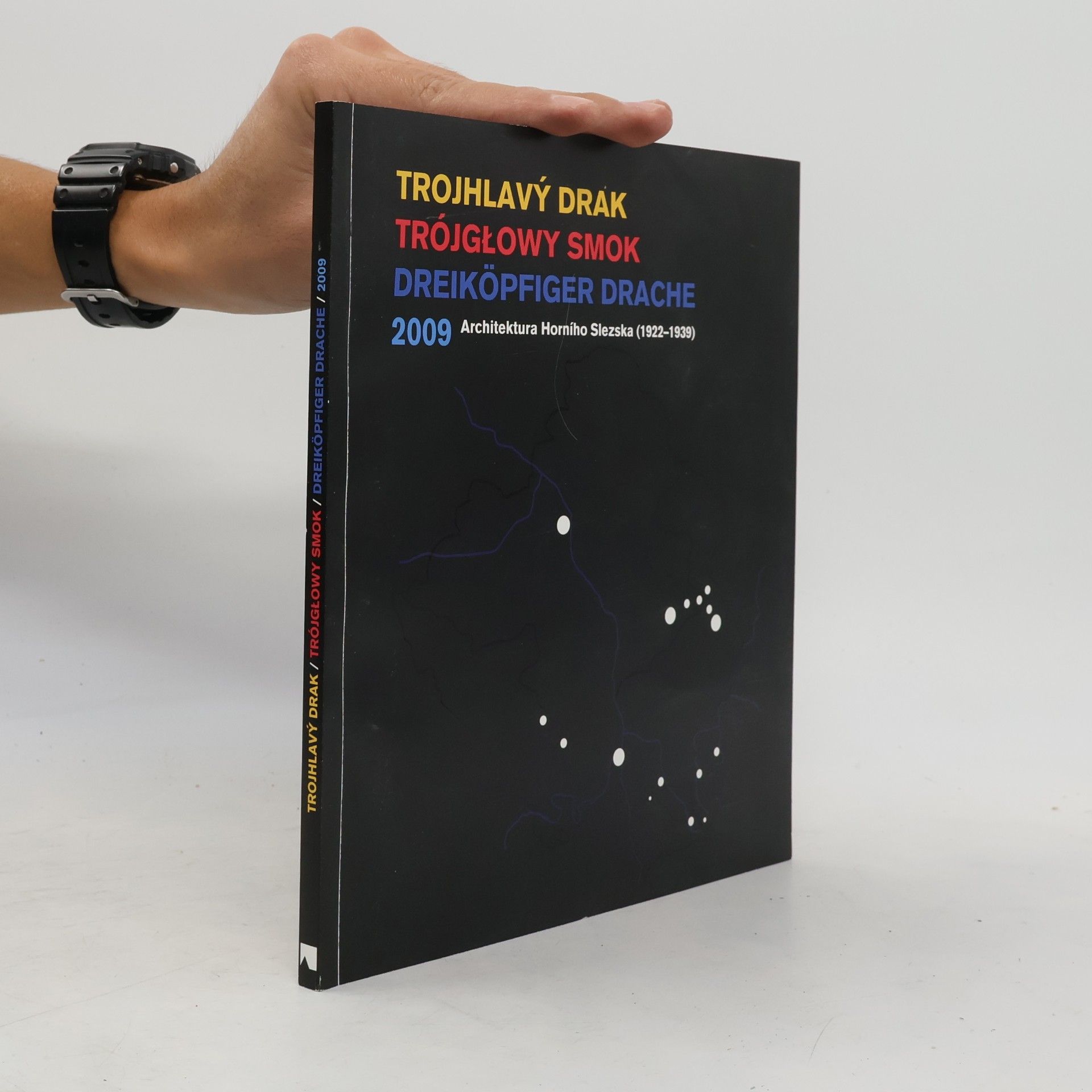Various authors Trojhlavý drak / Trójgłowy smok / Dreiköpfiger Drache : 2009