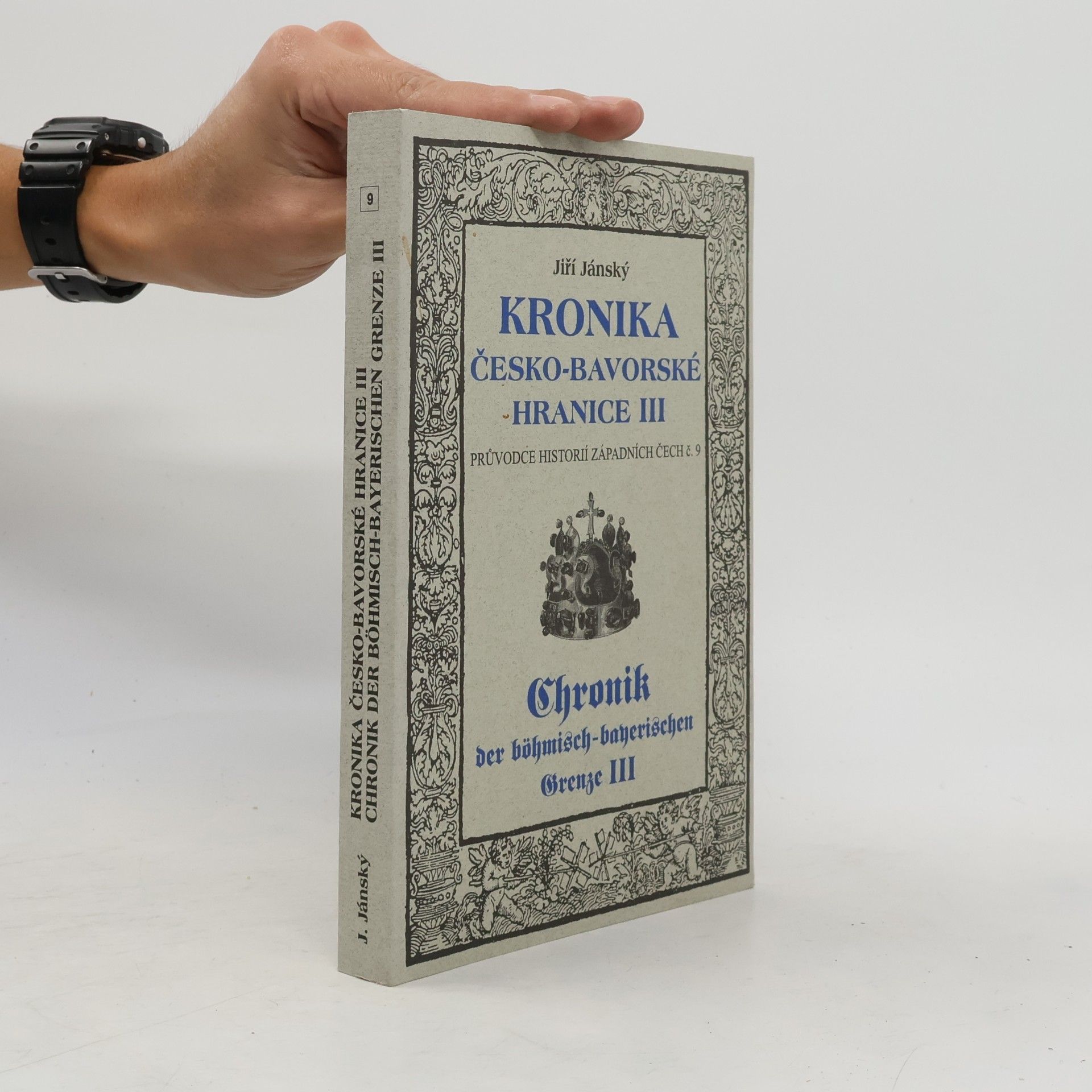 Kronika česko-bavorské hranice III.