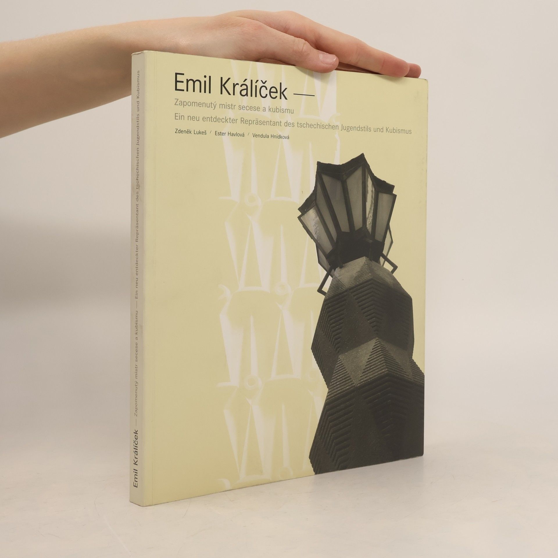Ester Havlová Emil Králíček: Zapomenutý mistr secese a kubismu