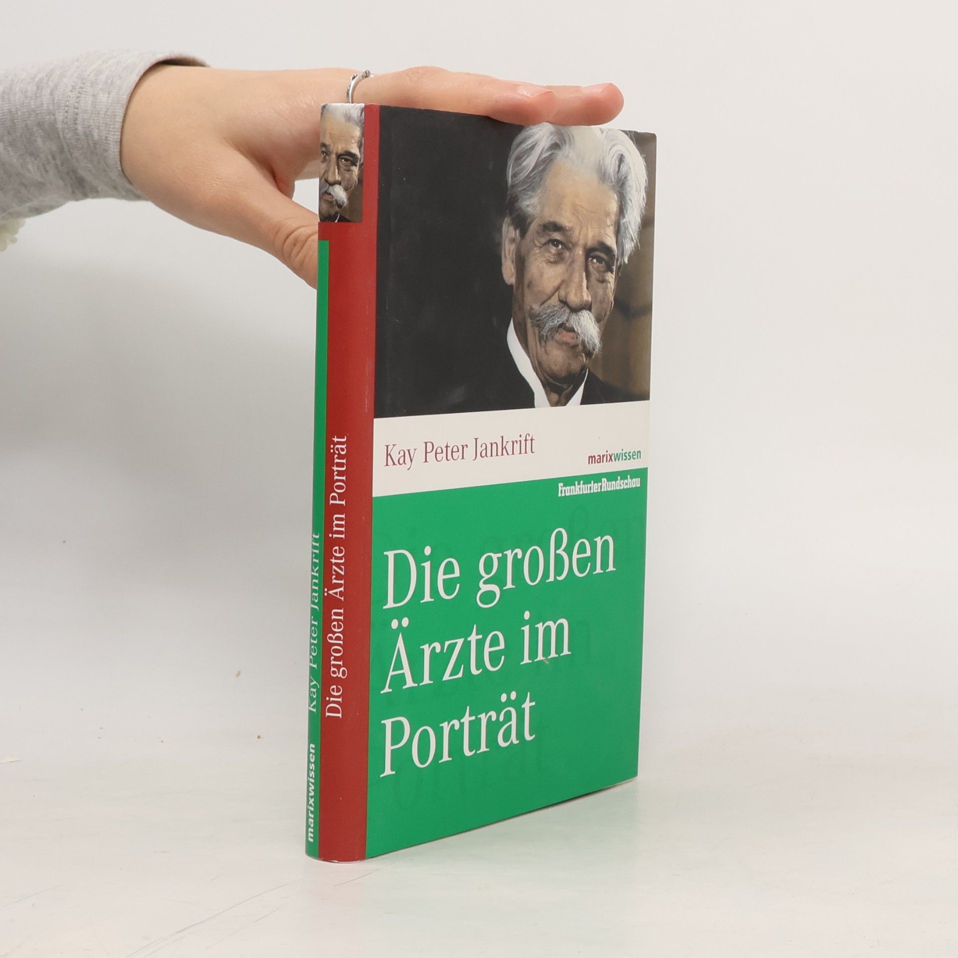 Die großen Ärzte im Porträt