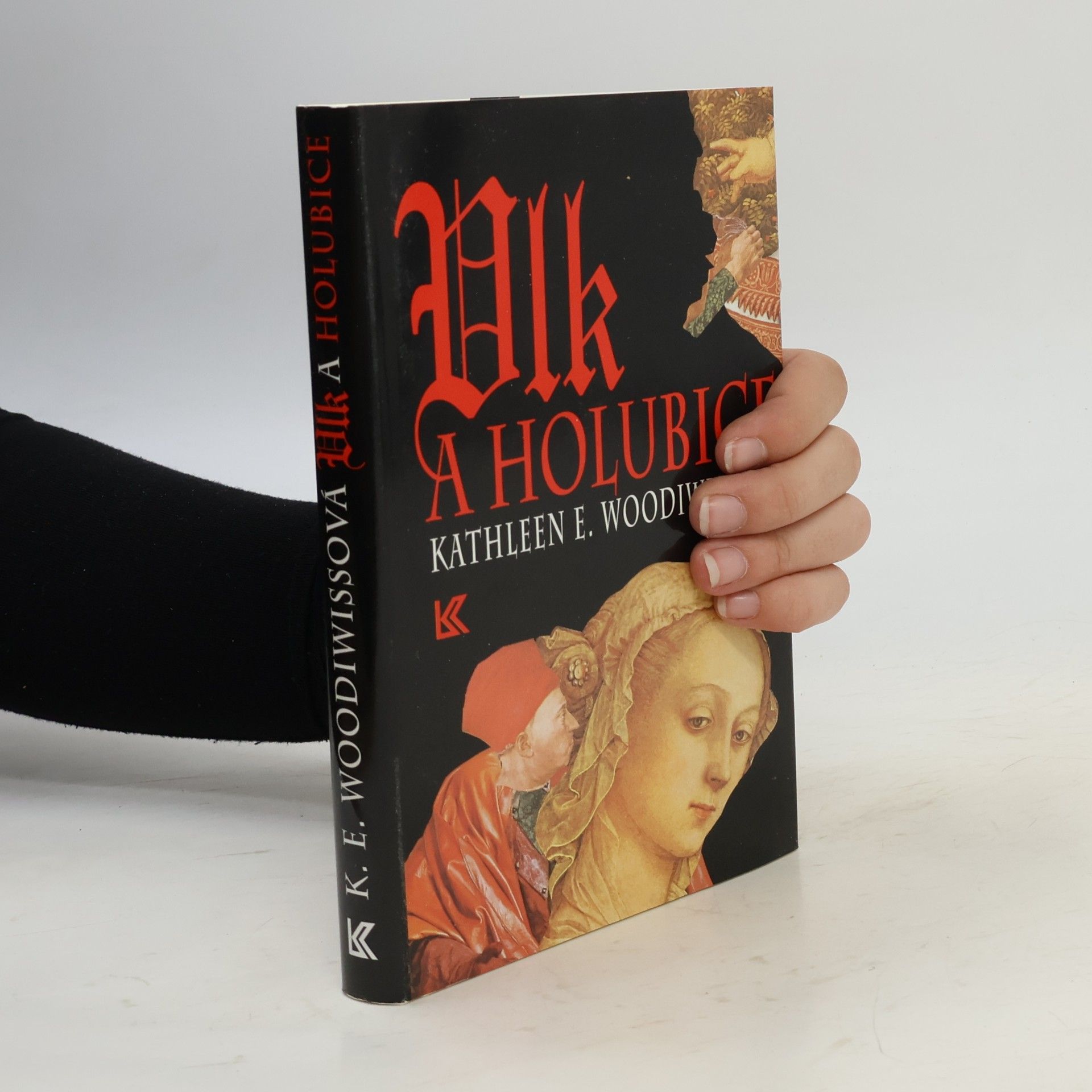 Kathleen E. Woodiwiss Vlk a holubice