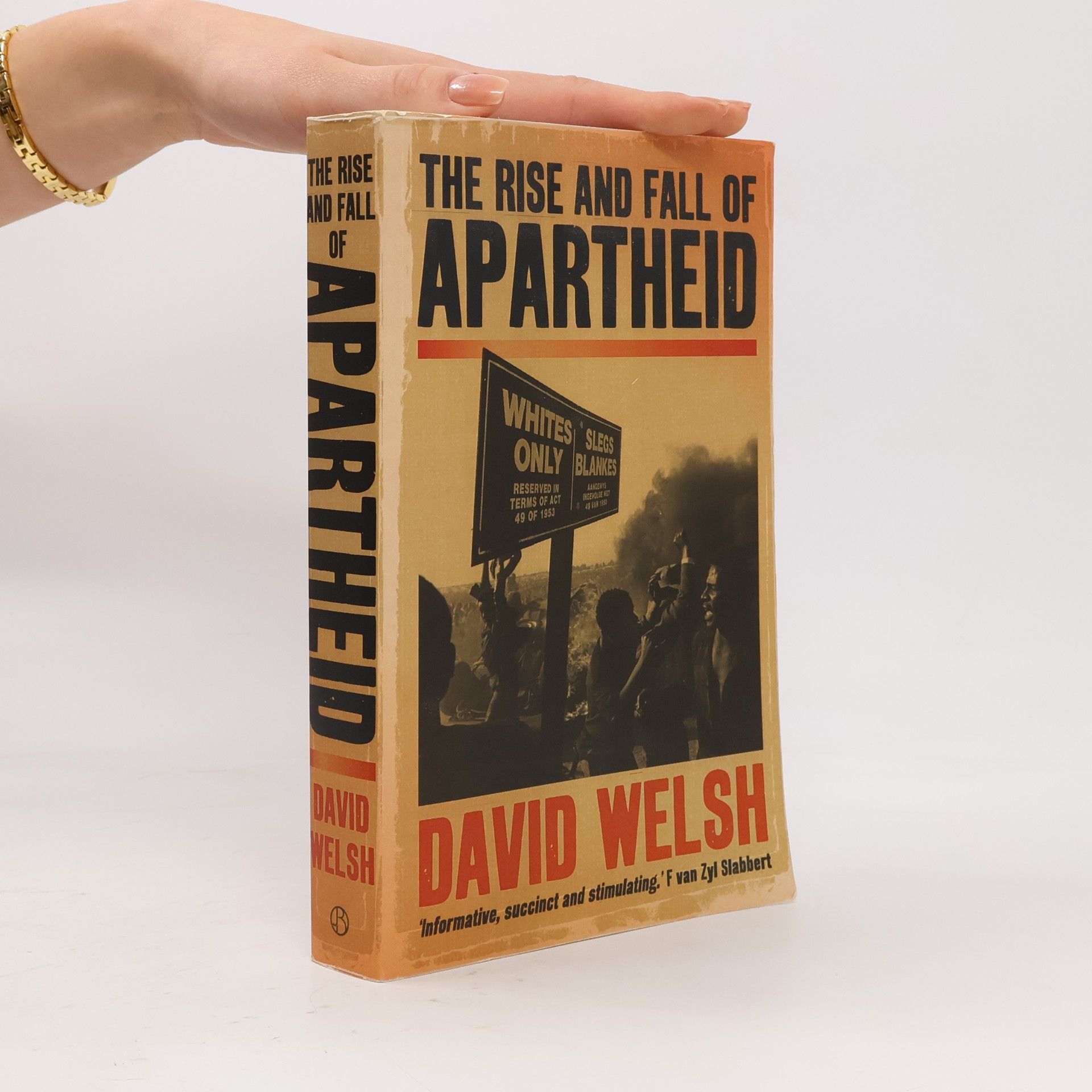 David Welsh The Rise and Fall of Apartheid