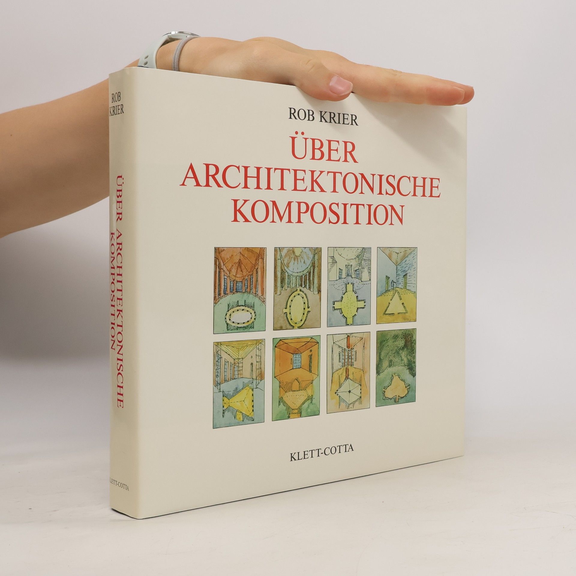Rob Krier Über architektonische Komposition