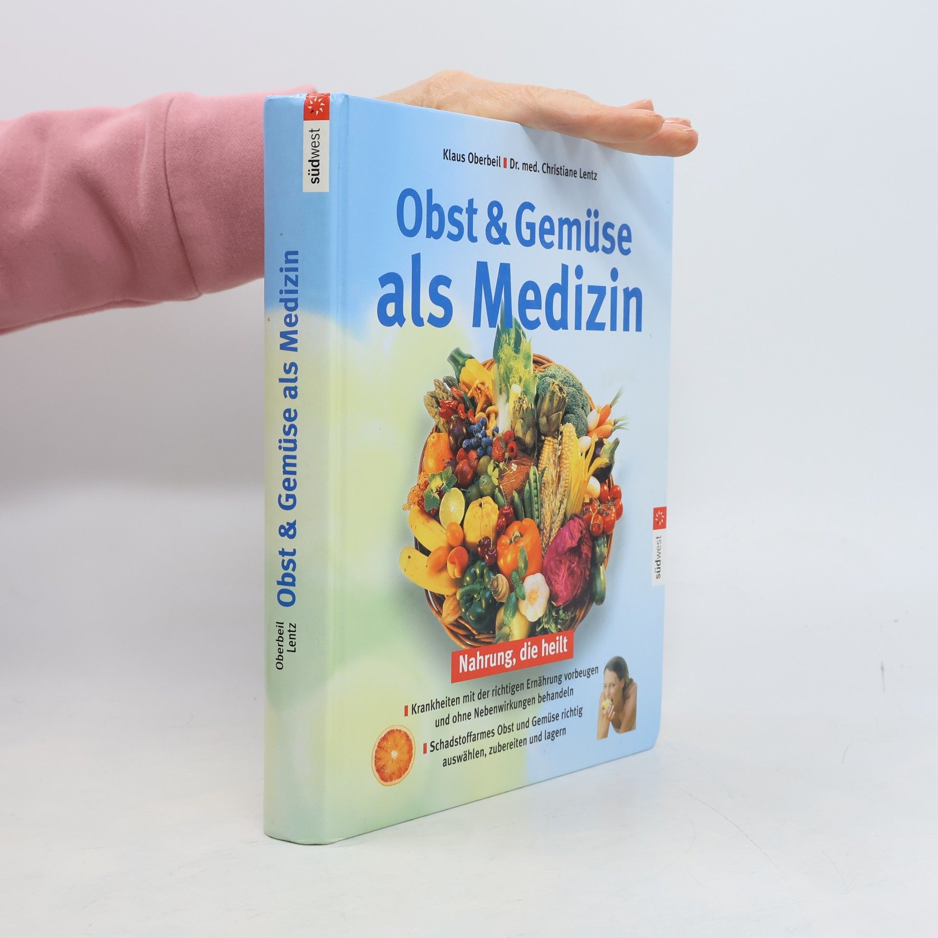 Klaus Oberbeil Obst und Gemüse als Medizin
