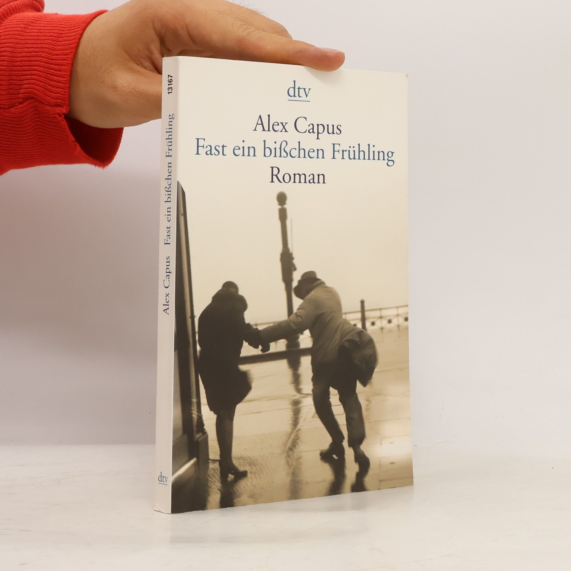 Alex Capus Fast ein bißchen Frühling