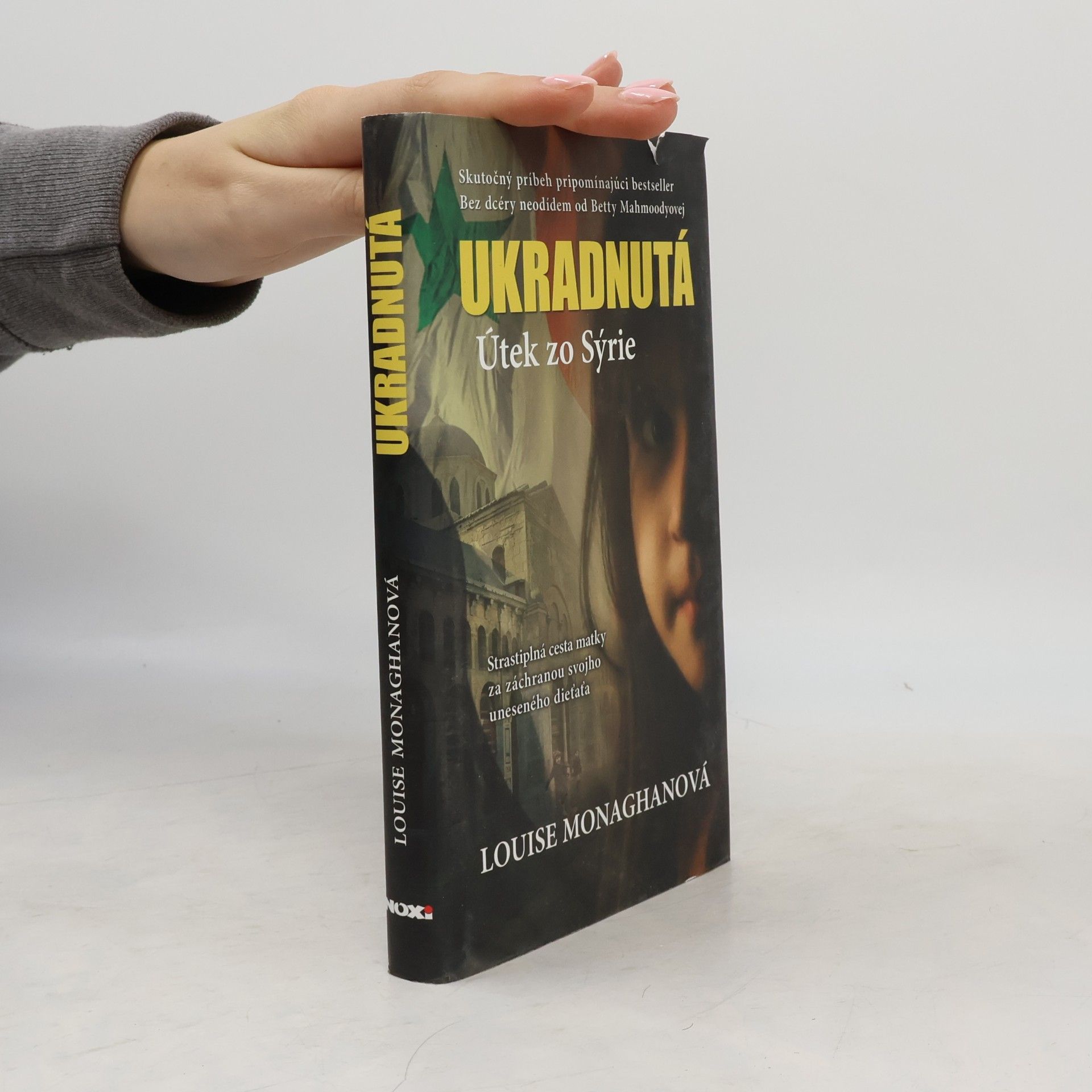 Louise Monaghan Ukradnutá : Útek zo Sýrie