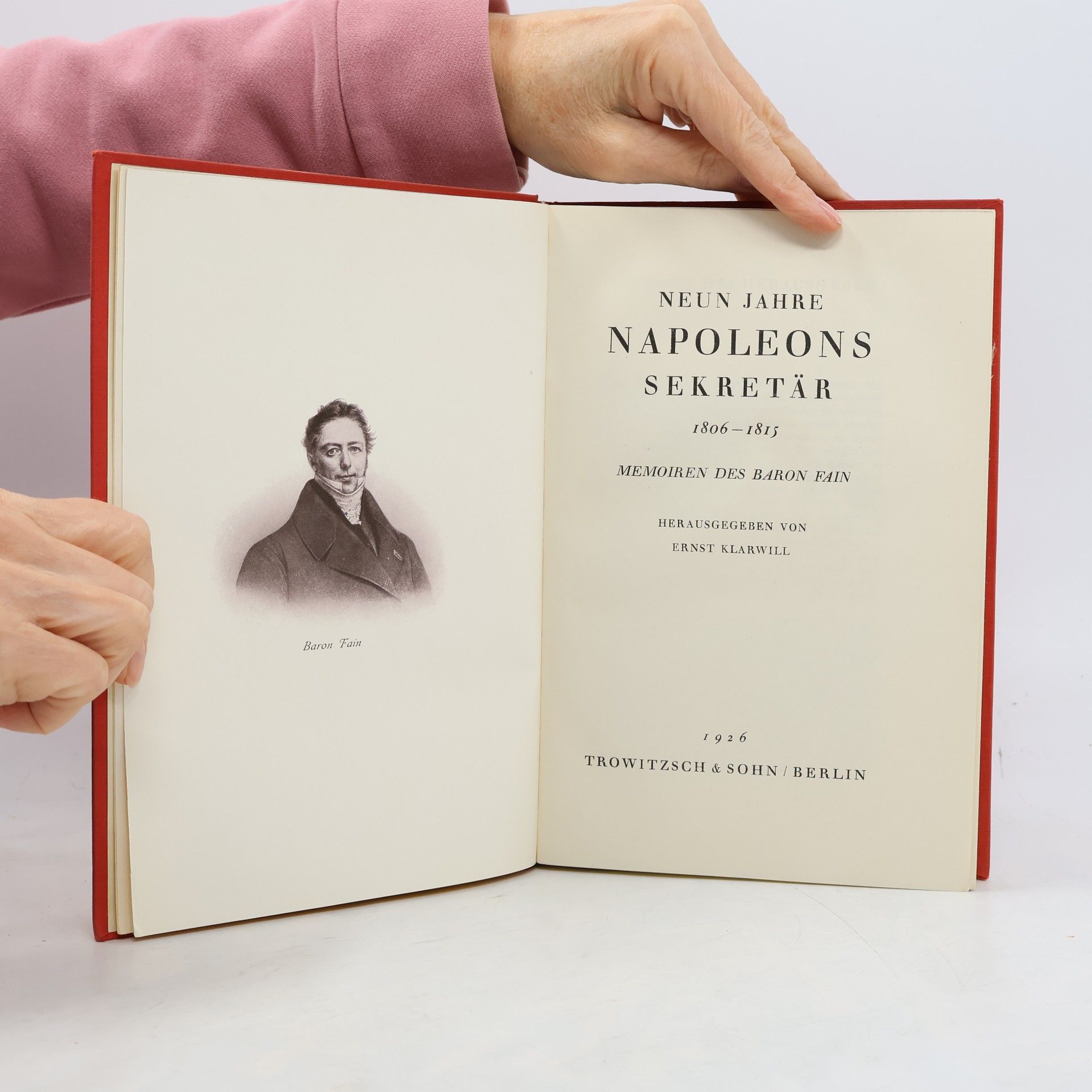 Fain Neun Jahre Napoleons Sekretär