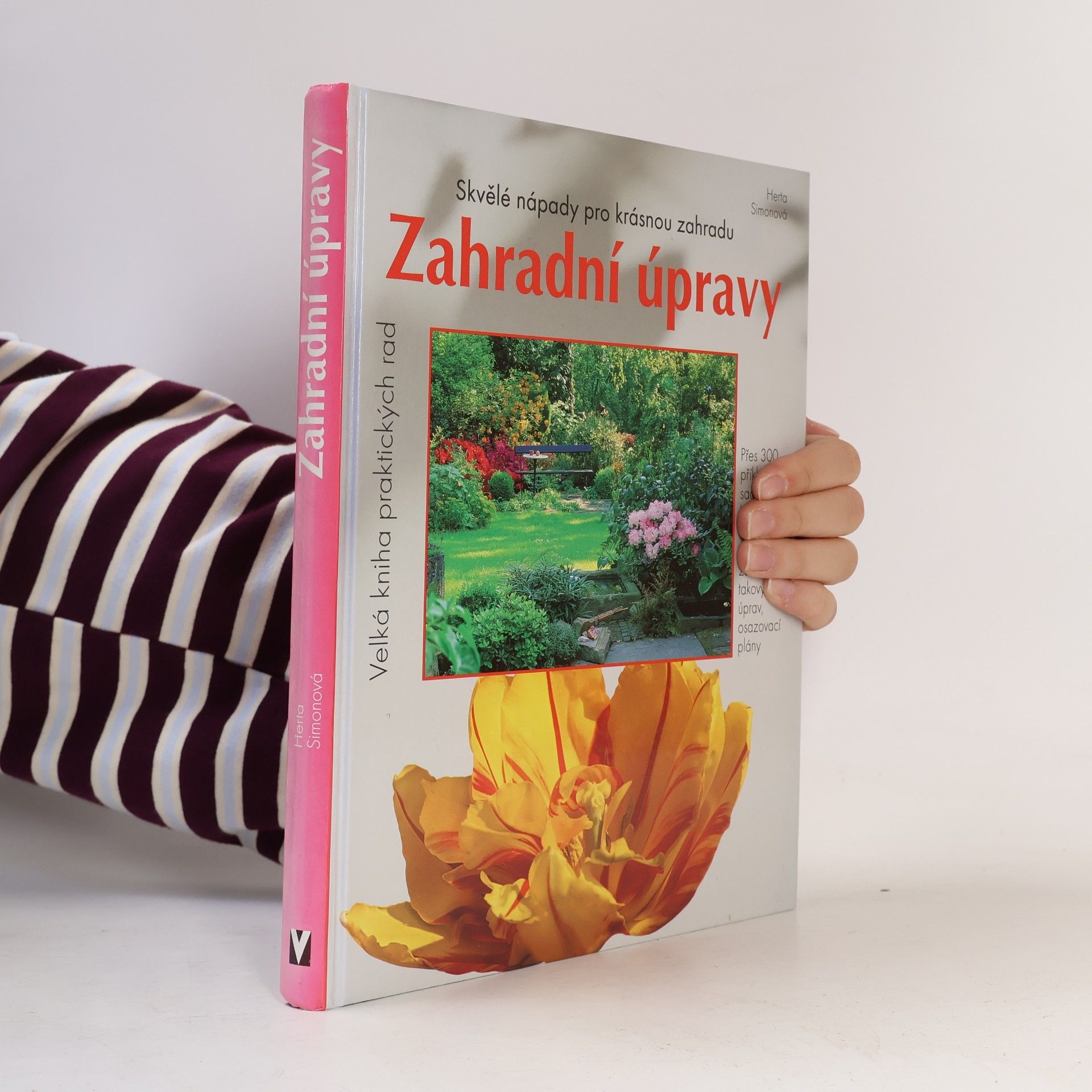 Herta Simon Zahradní úpravy: Skvělé nápady pro krásnou zahradu