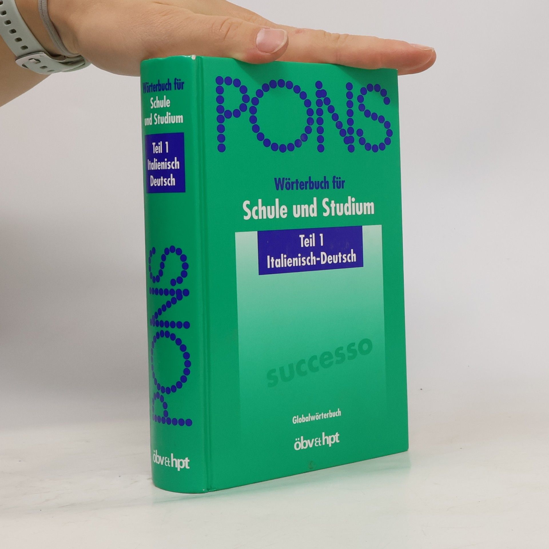 Autorenkollektiv PONS Wörterbuch für Schule und Studium. Globalwörterbuch Italienisch-Deutsch 1