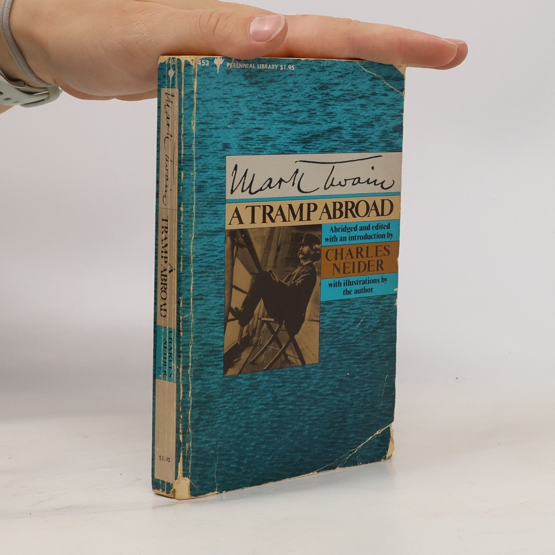 Charles Neider A Tramp Abroad: Abridged and Edited with an Introduction by Charles Neider with Illustrations by the Author