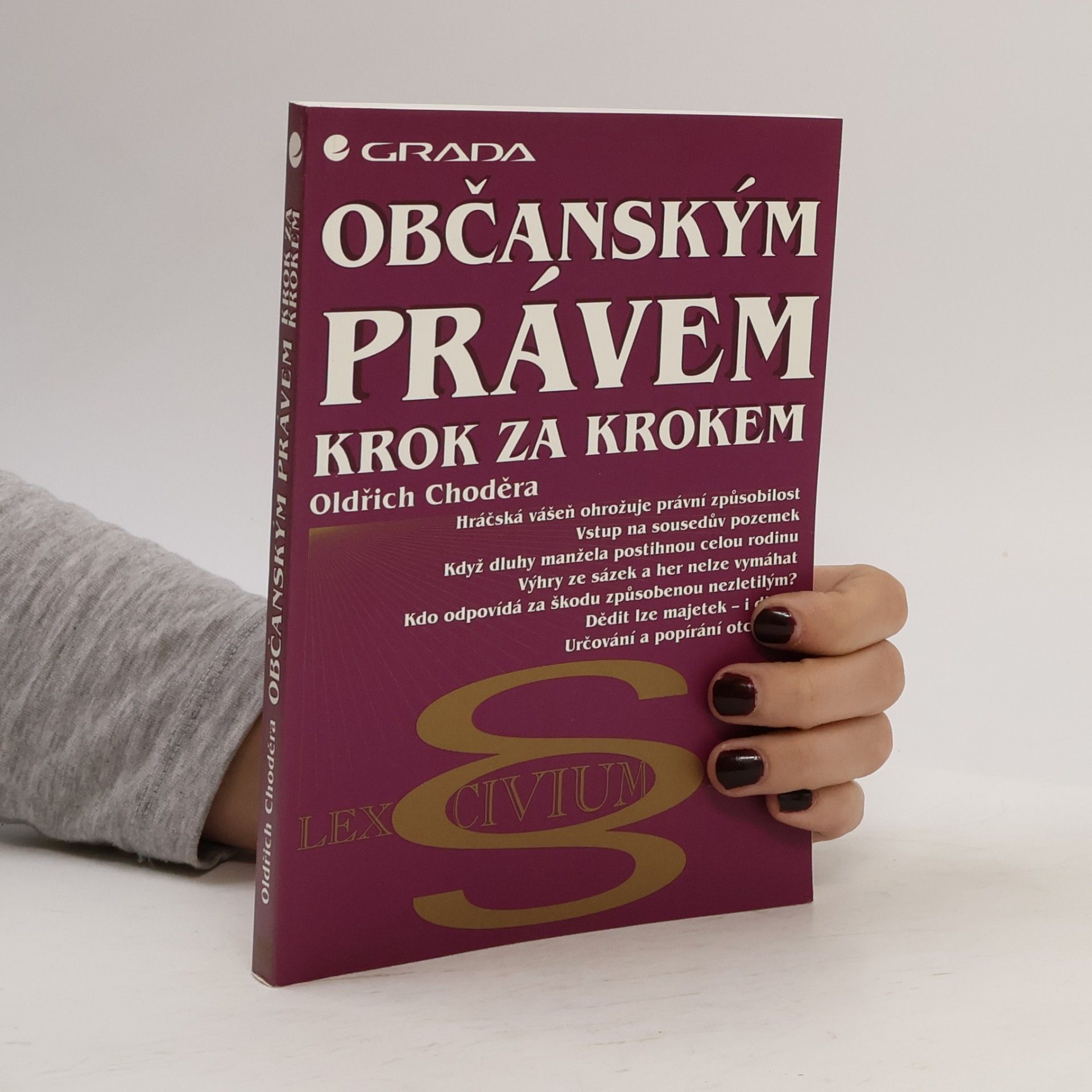 Oldřich Choděra Občanským právem krok za krokem