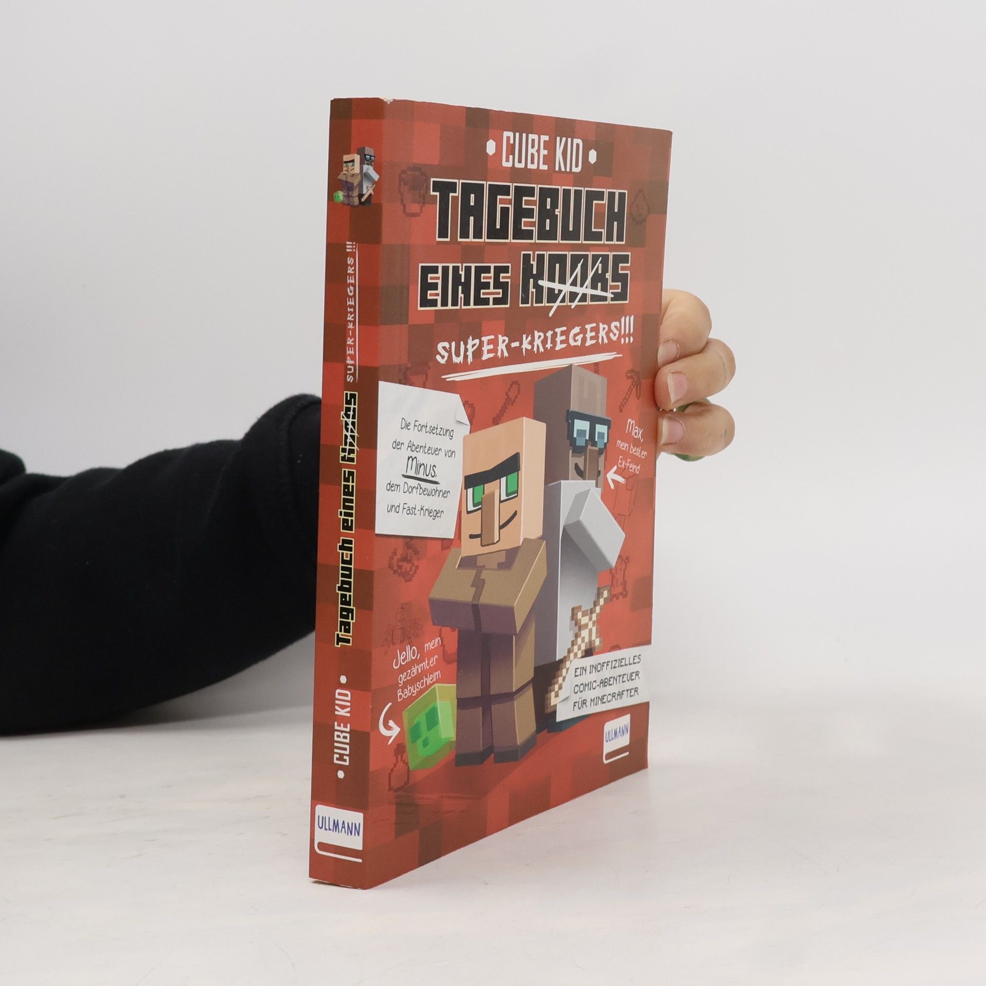 Tagebuch eines Noobs. Super-kriegers