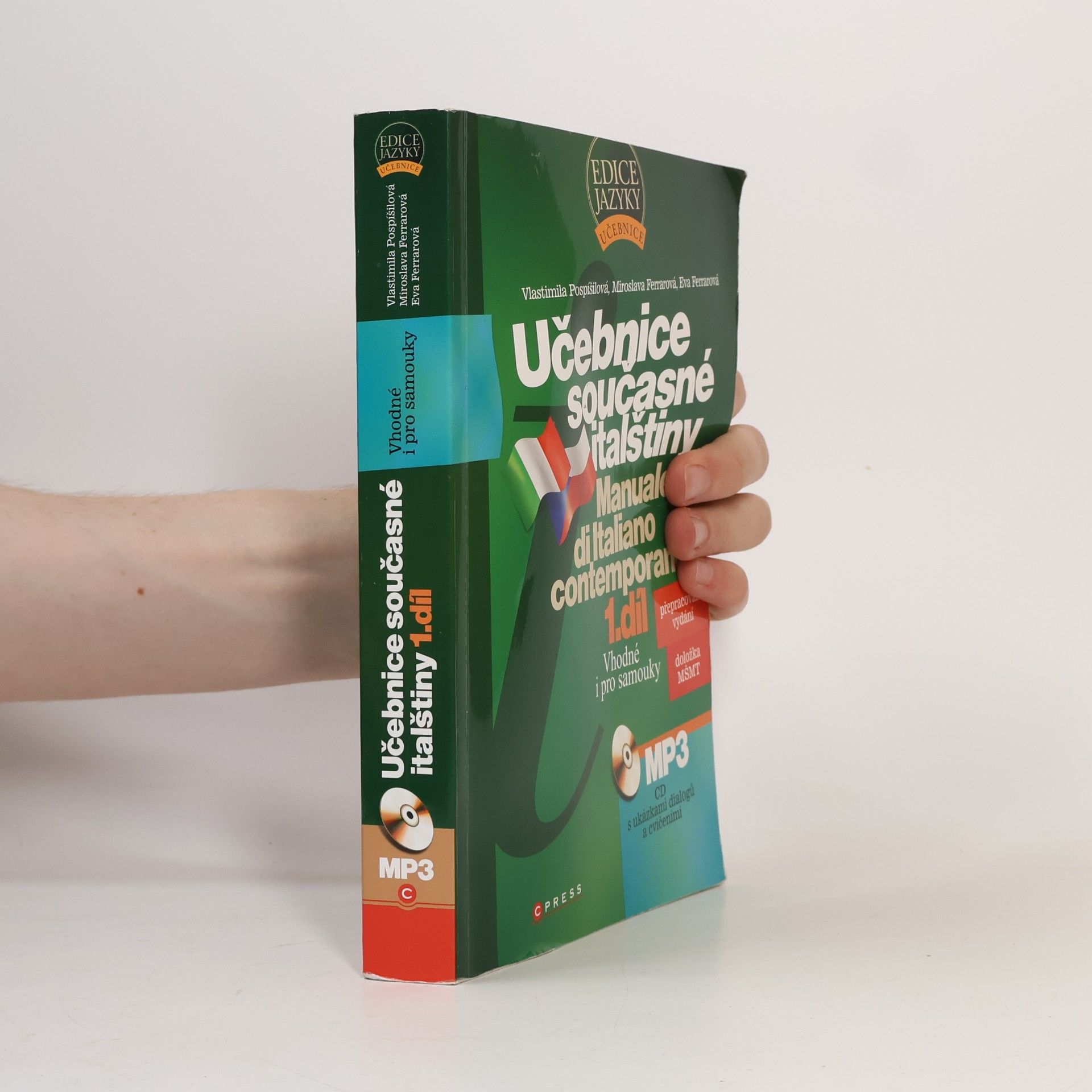 Eva Ferrarová Učebnice současné italštiny = Manuale di Italiano contemporaneo 1. díl