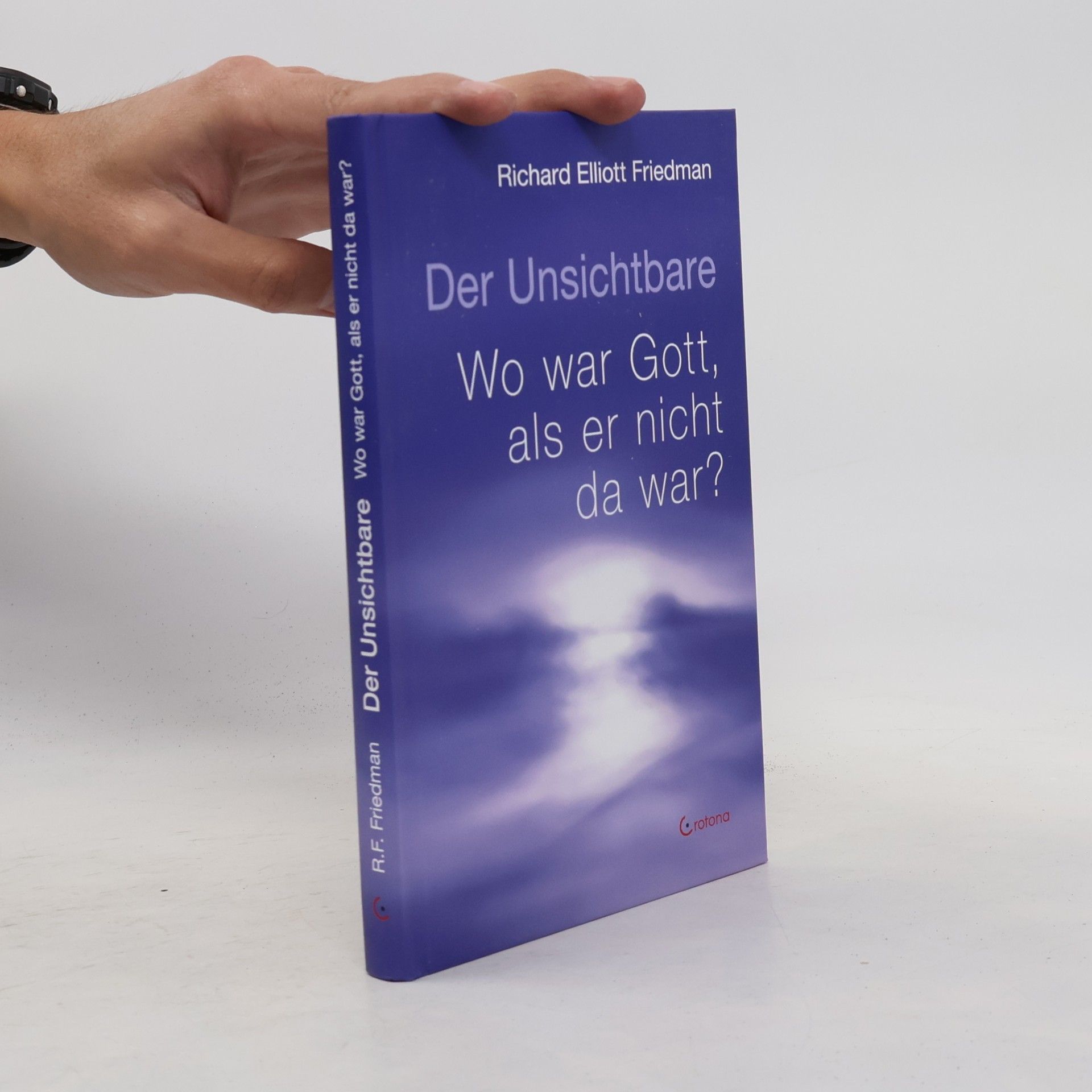 Richard Elliott Friedman Der Unsichtbare