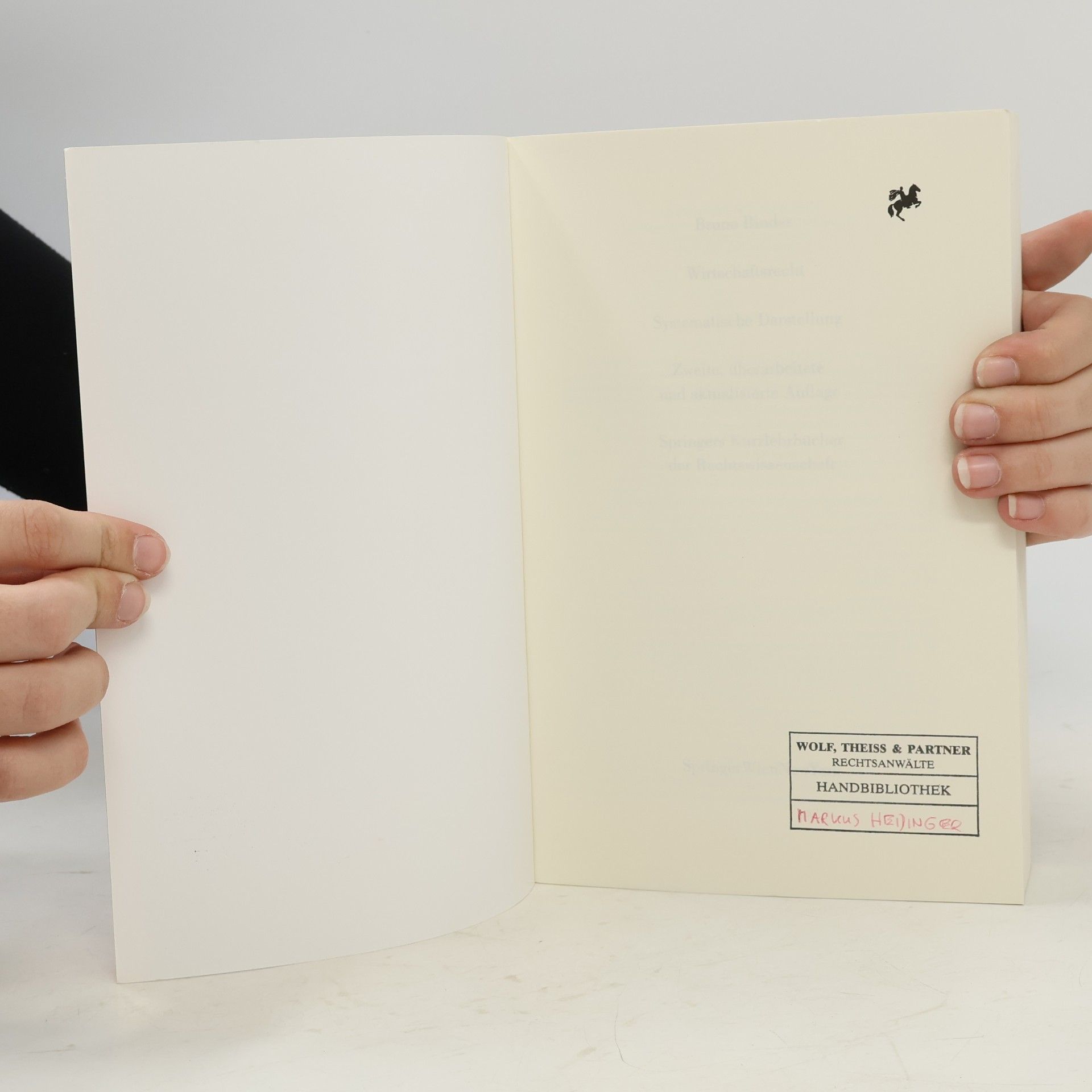 Bruno Binder Springers Kurzlehrbücher der Rechtswissenschaft: Wirtschaftsrecht: Zweite, überarbeitete und aktualisierte Auflage
