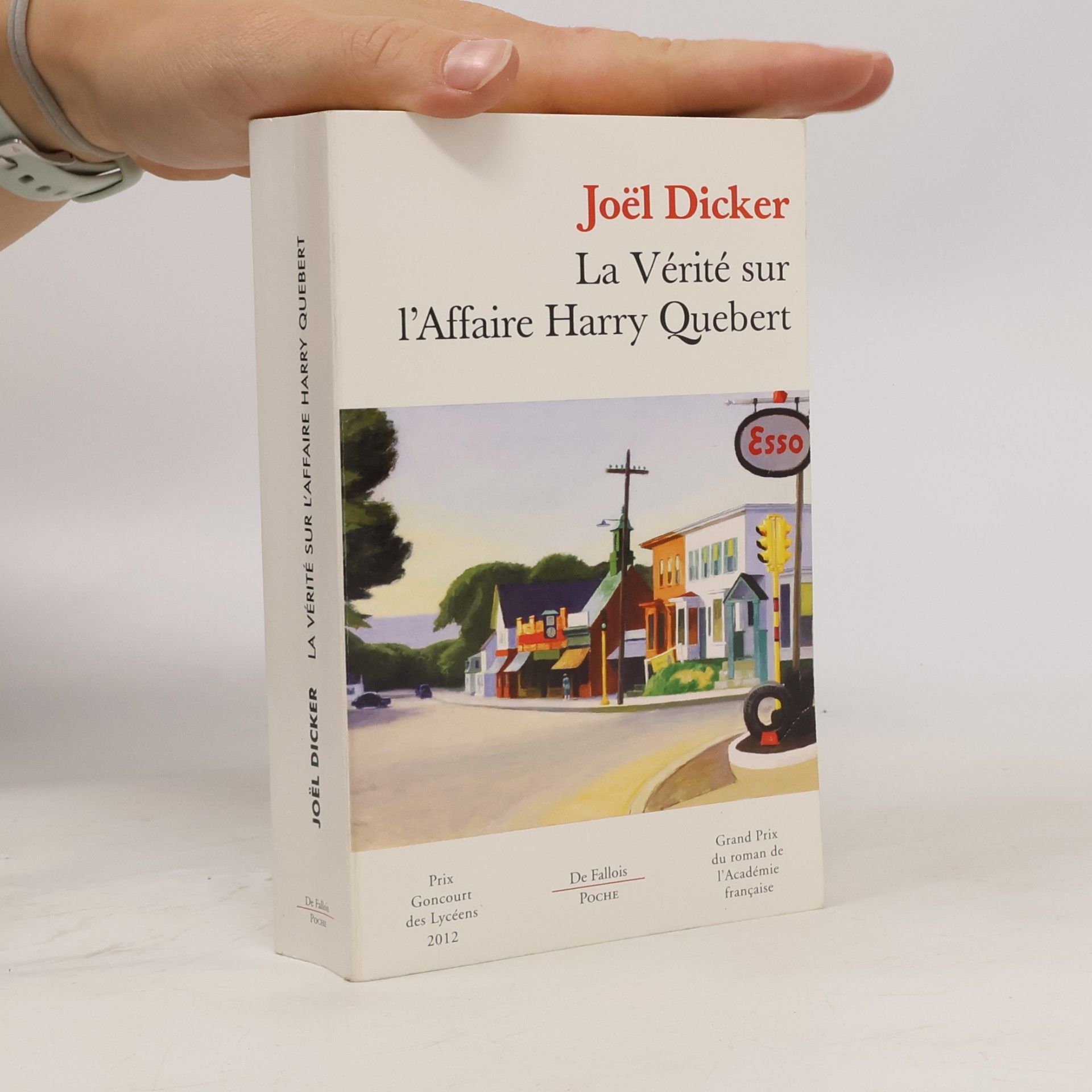 Joël Dicker La vérité sur l'affaire Harry Quebert