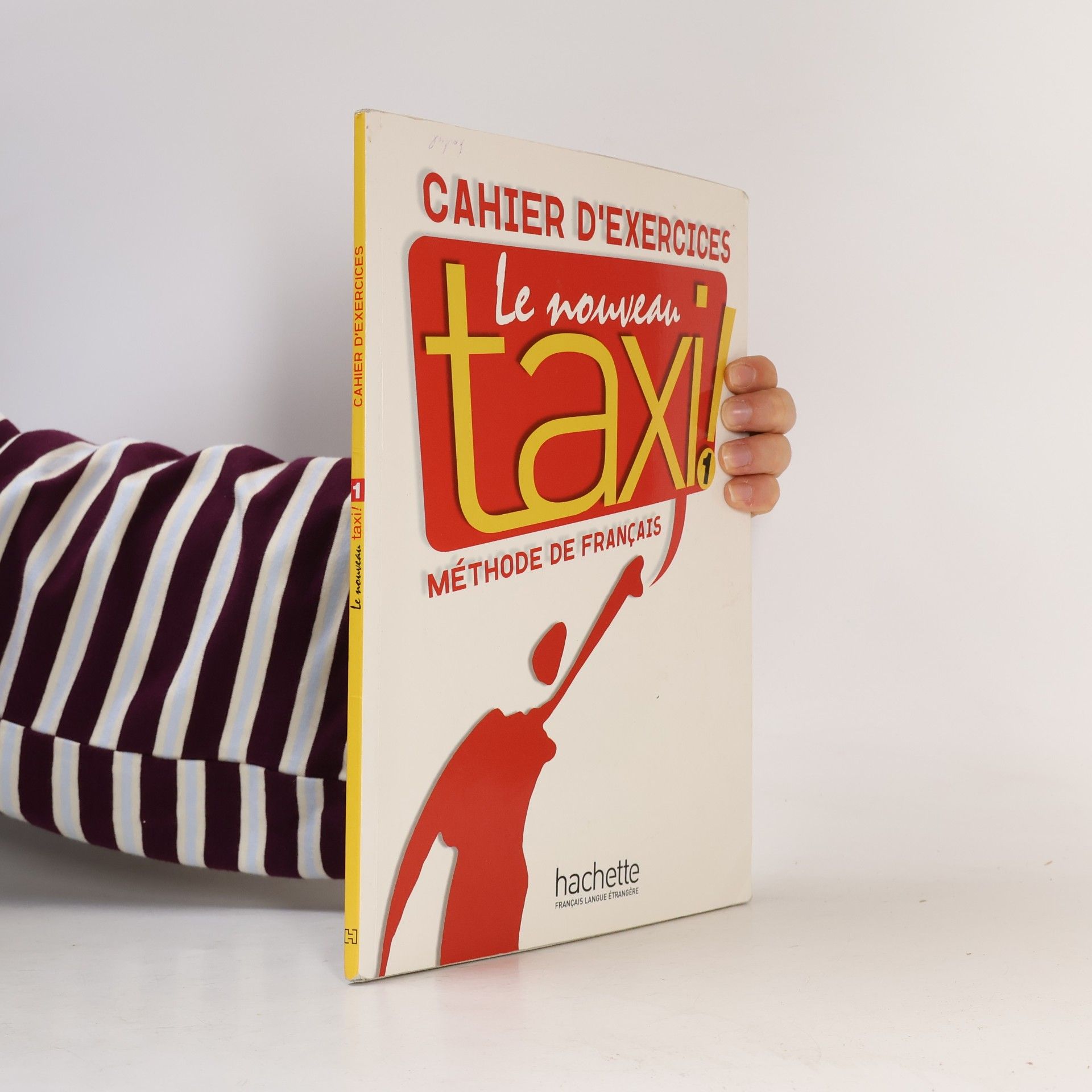 Le Nouveau Taxi! 1 : cahier d´exercices : méthode de français