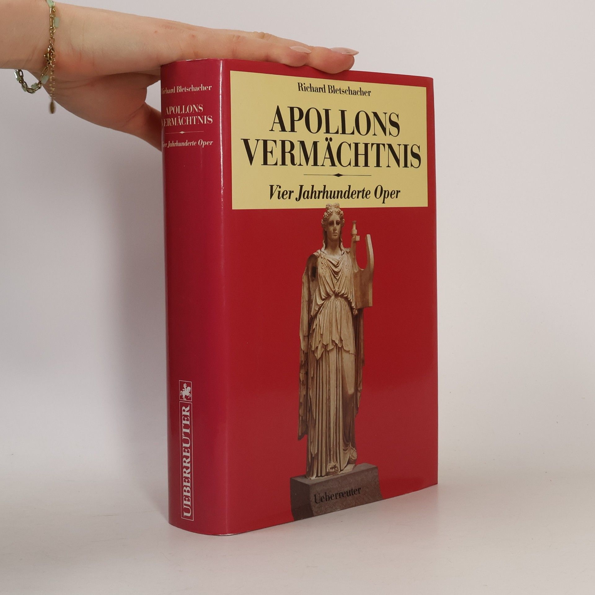 Richard Bletschacher Apollons Vermächtnis