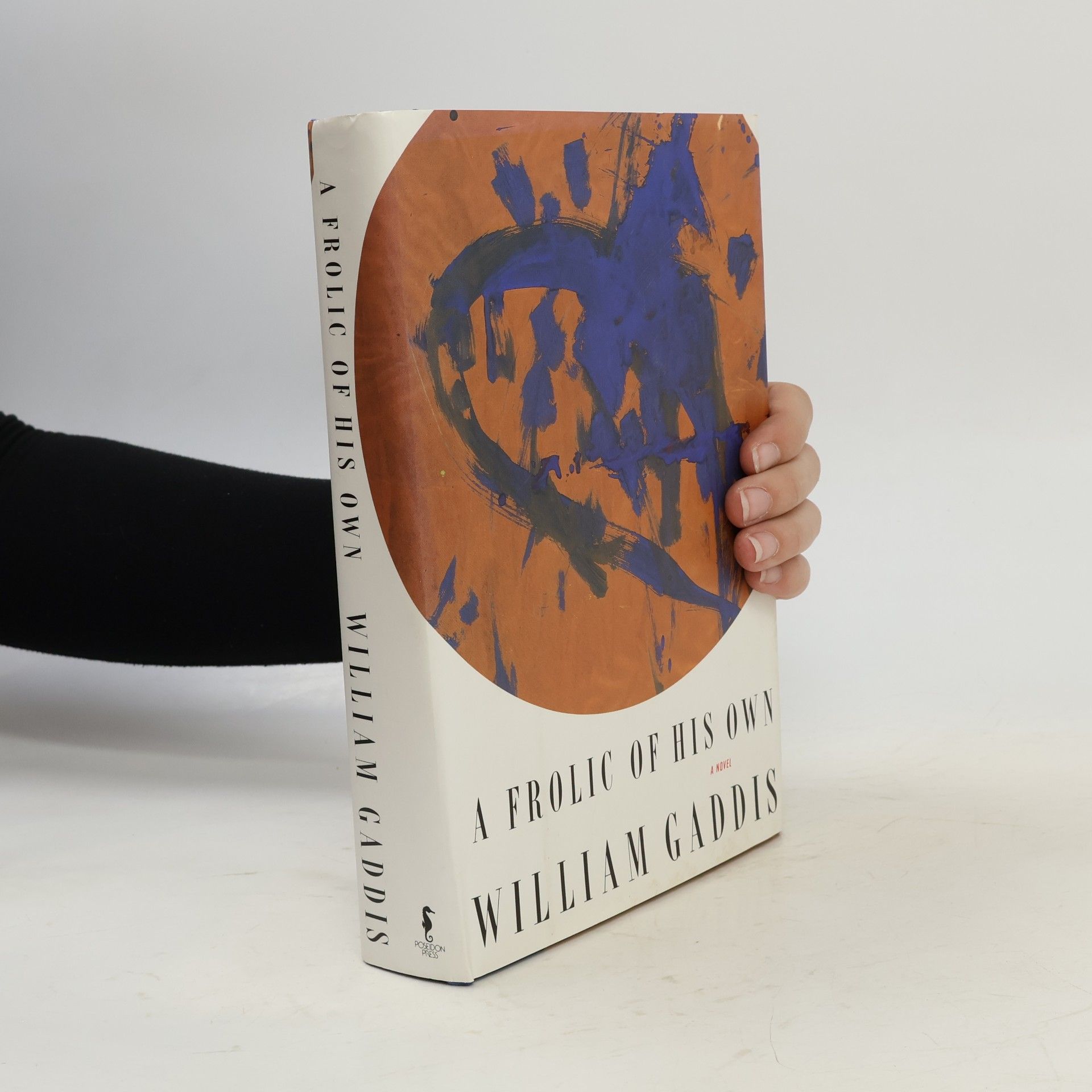 William Gaddis A Frolic of His Own