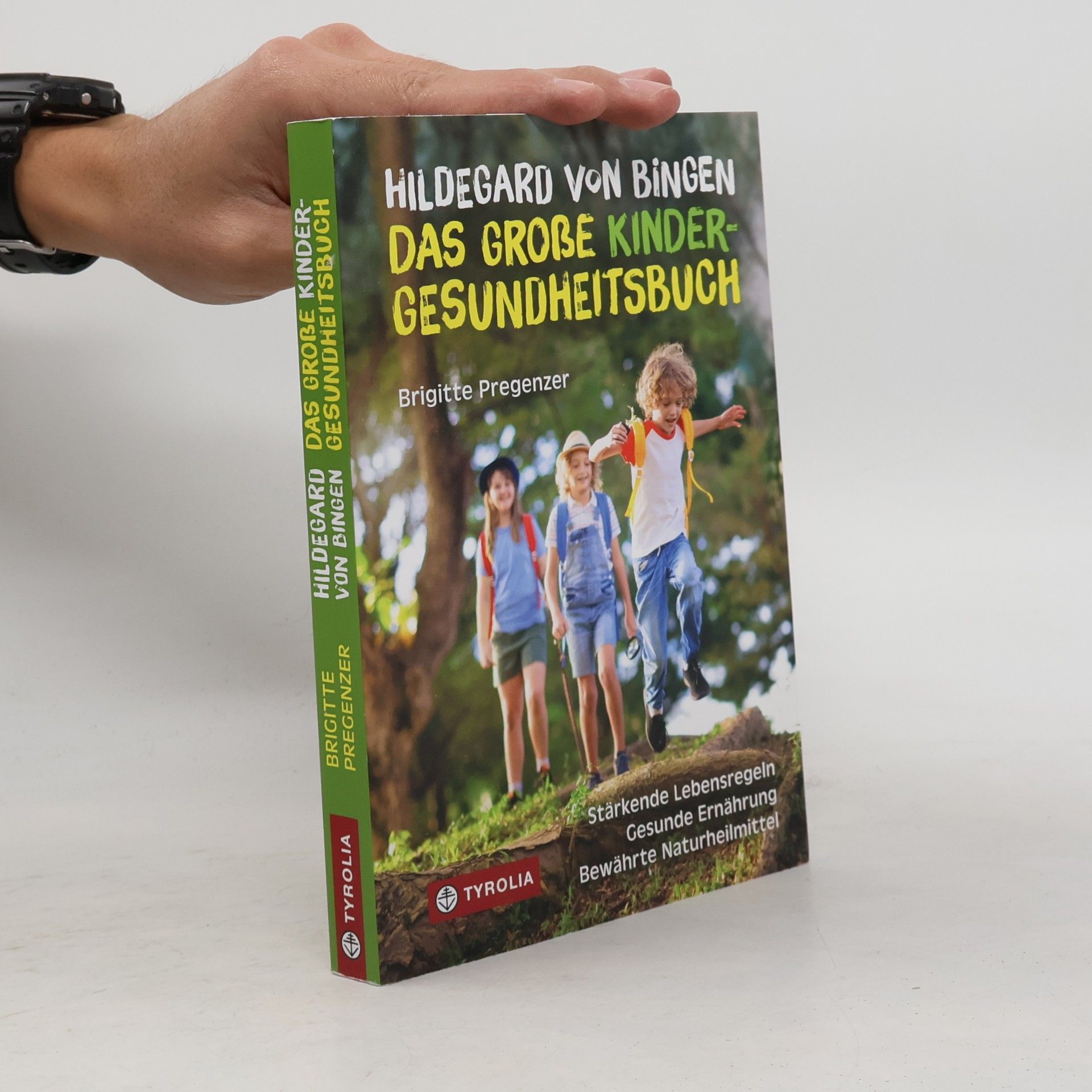 Hildegard von Bingen – das große Kinder-Gesundheitsbuch