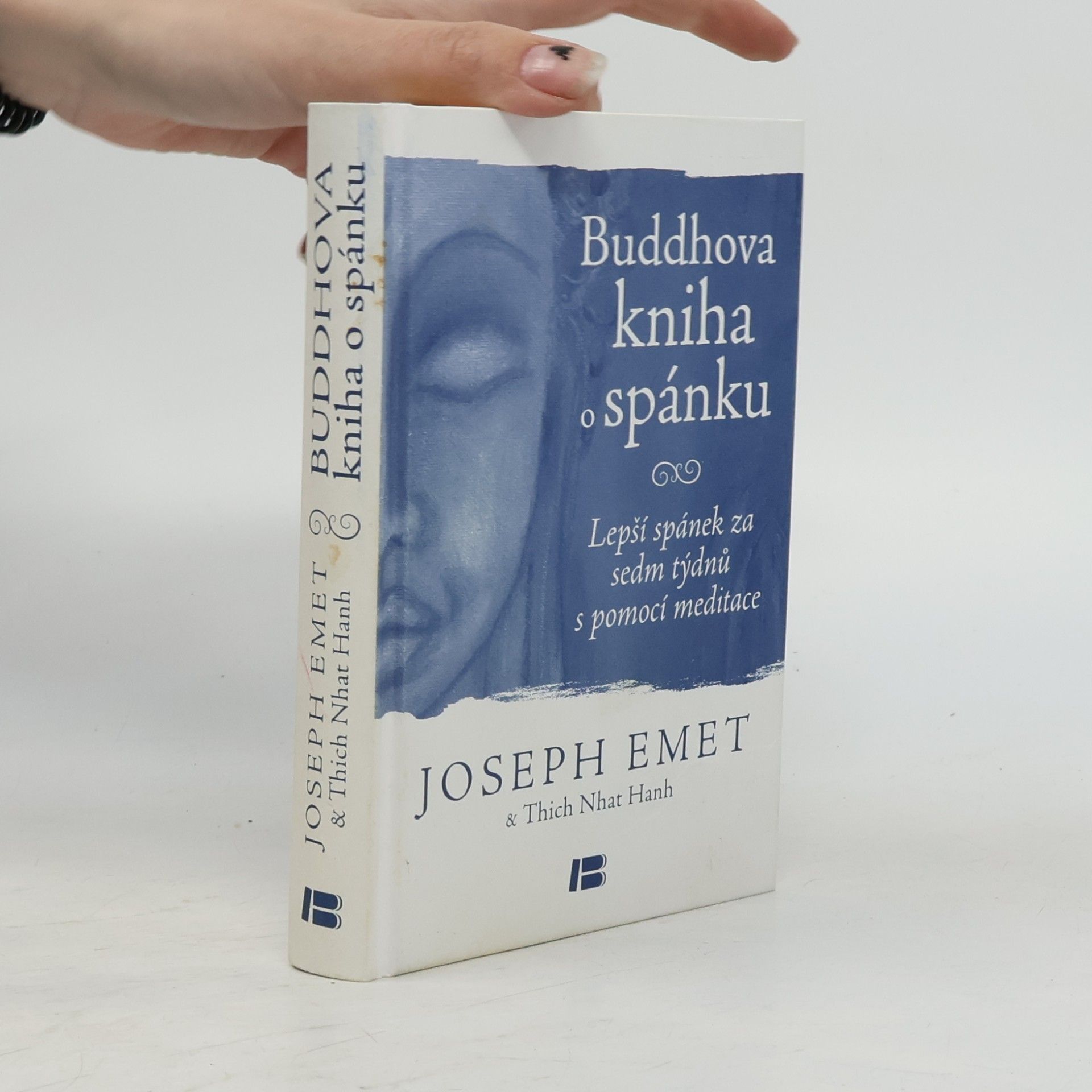 Joseph Emet Buddhova kniha o spánku: Lepší spánek za sedm týdnů s pomocí meditace