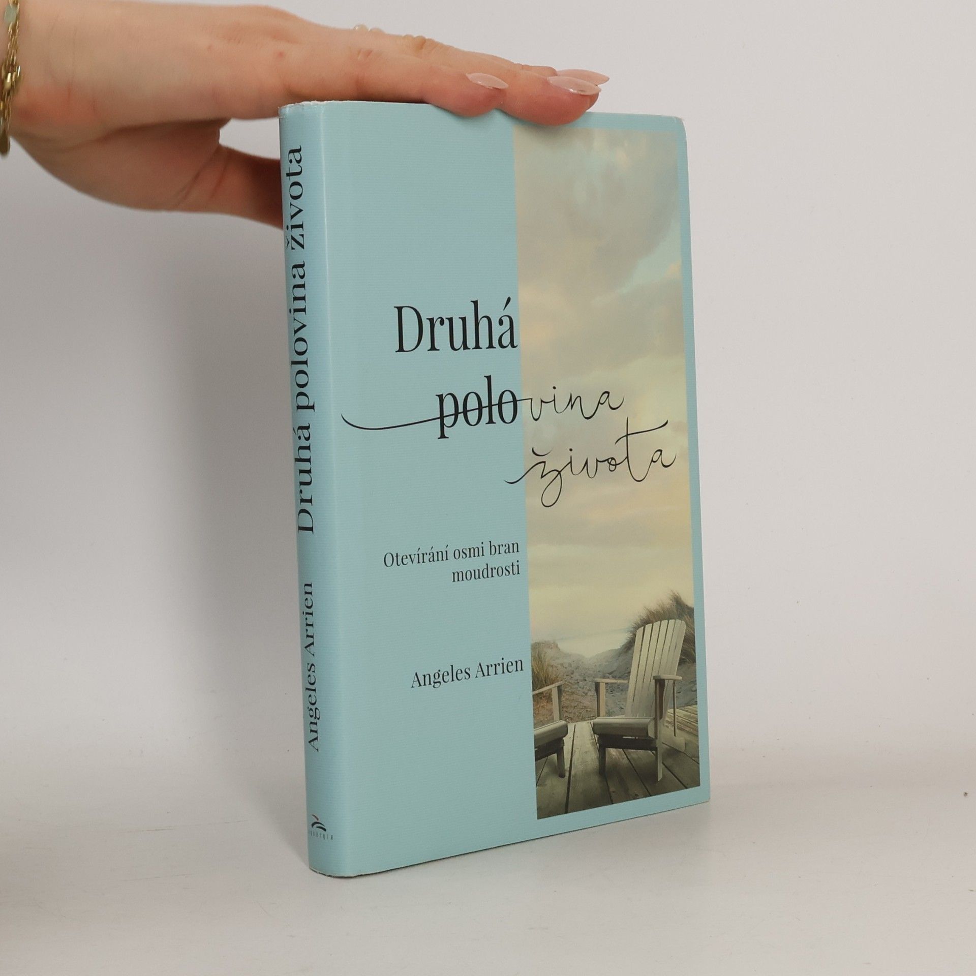 Angeles Arrien Druhá polovina života