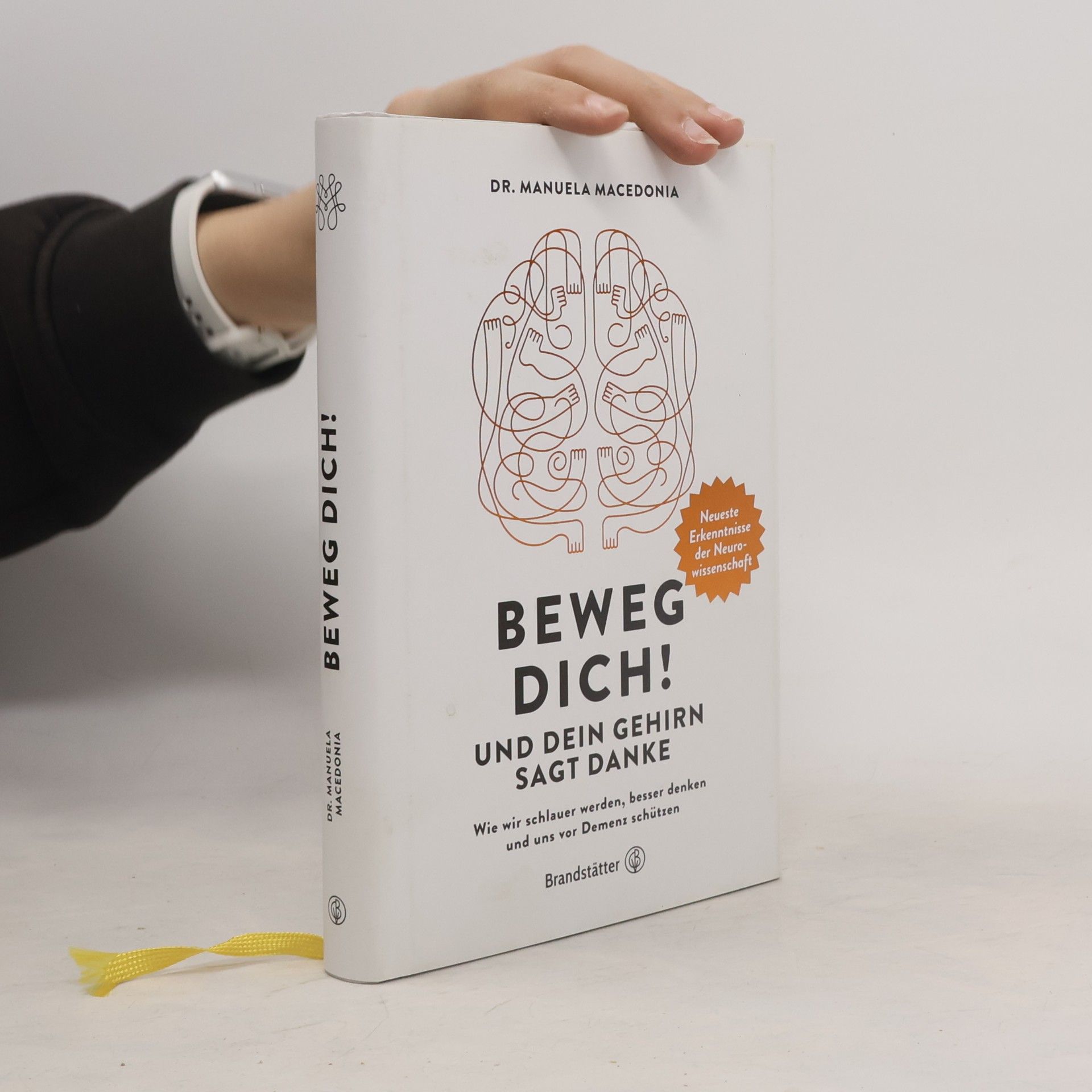 Manuela Macedonia Beweg dich! Und dein Gehirn sagt Danke