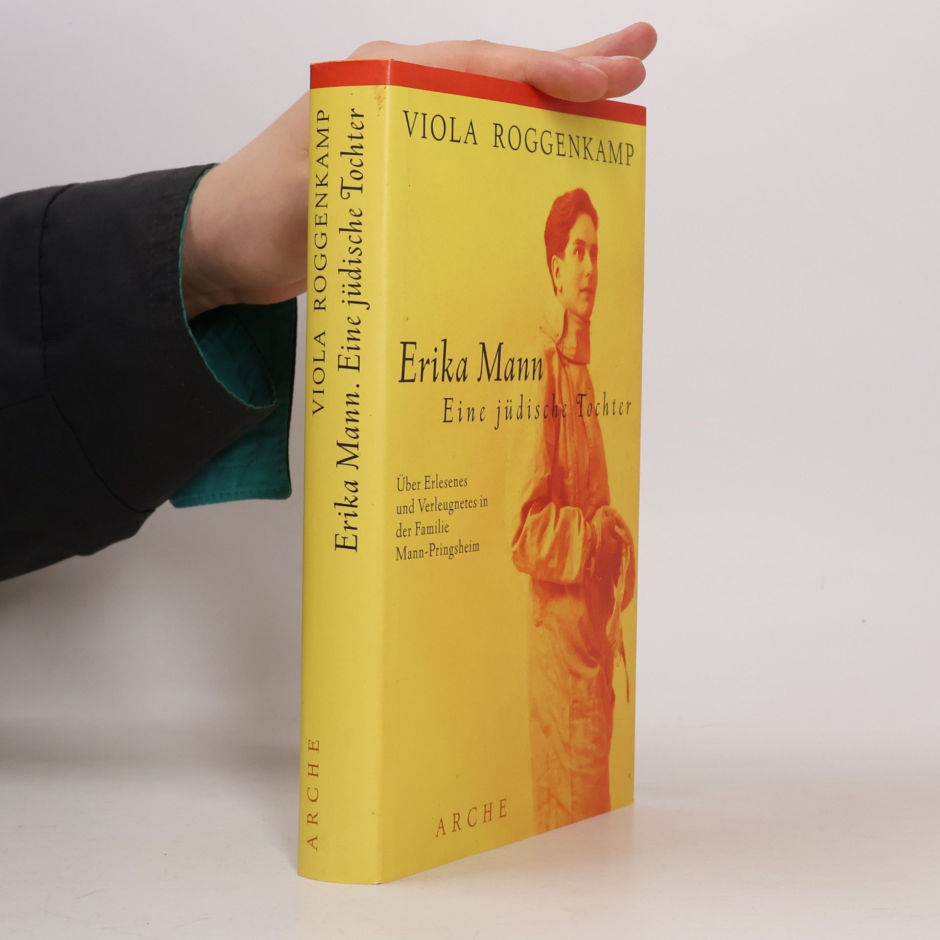 Erika Mann - Eine jüdische Tochter