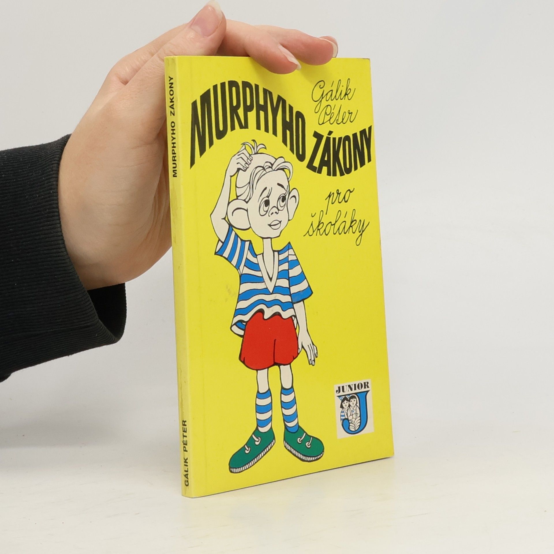 Péter Gálik Murphyho zákony pro školáky