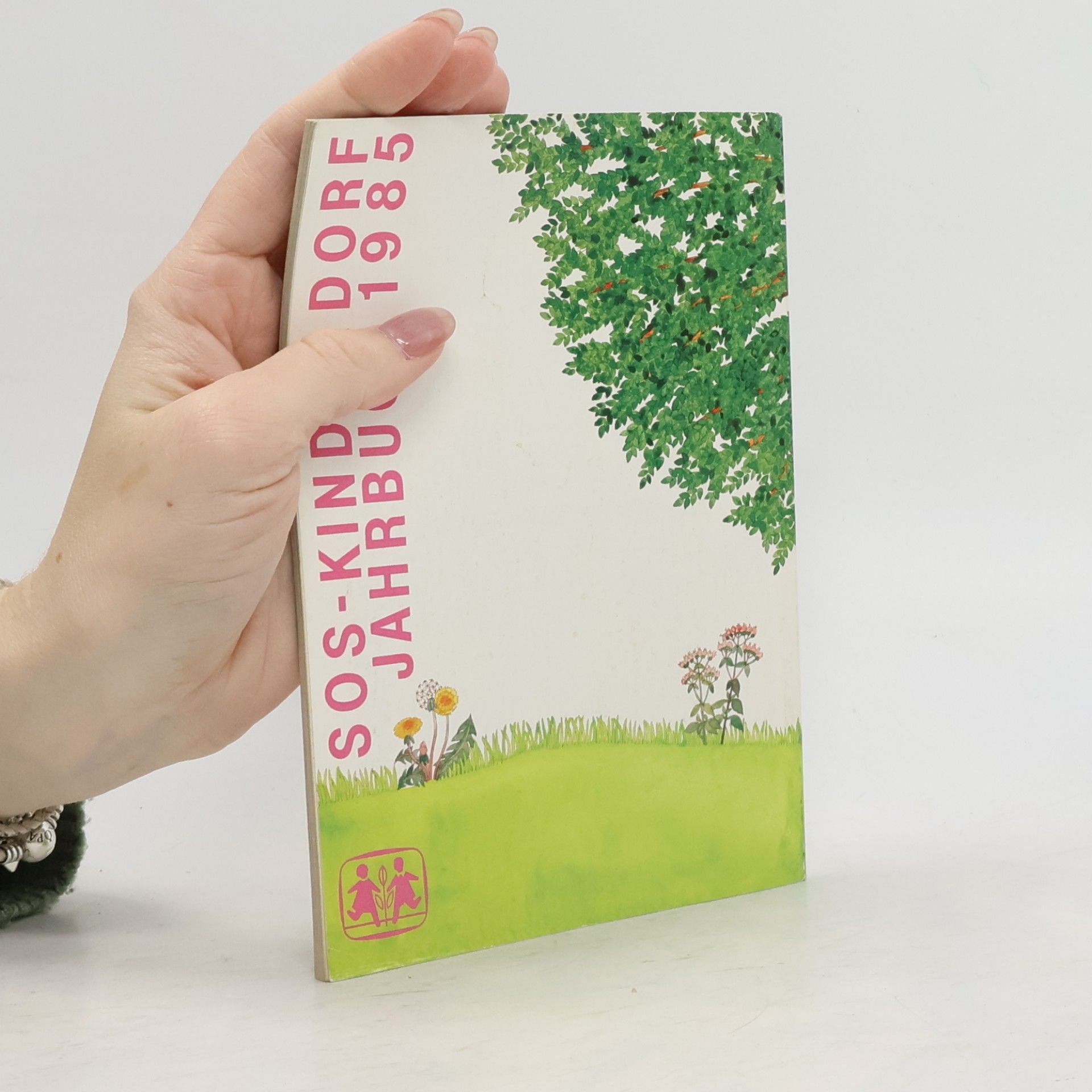 Autorenkollektiv Sos Kinderdorf Jahrbuch 1985