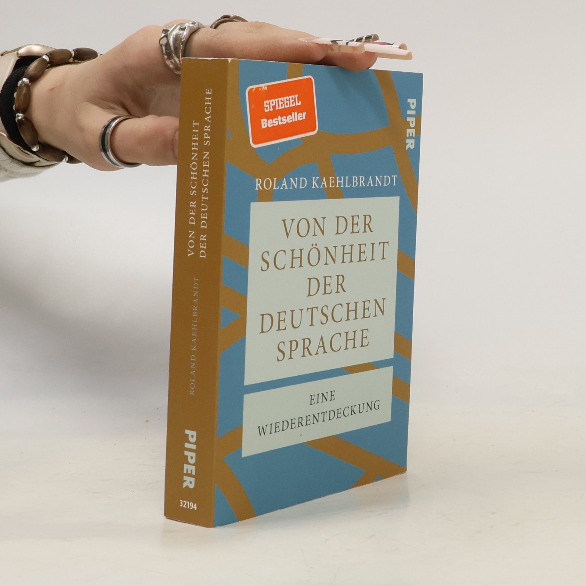 Roland Kaehlbrandt Von der Schönheit der deutschen Sprache
