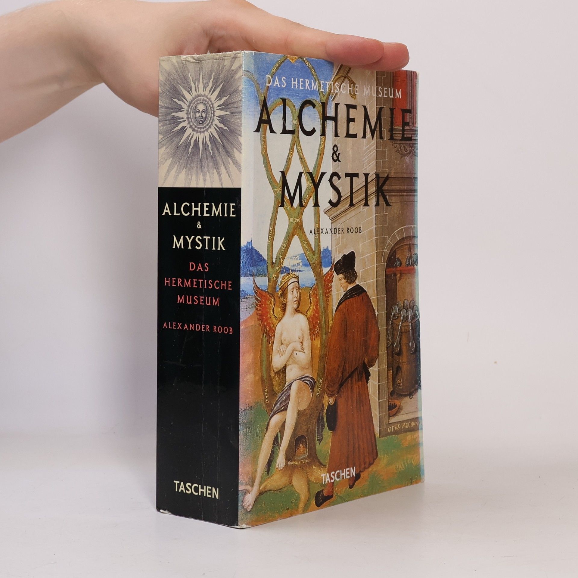 Alexander Roob Alchemie & Mystik