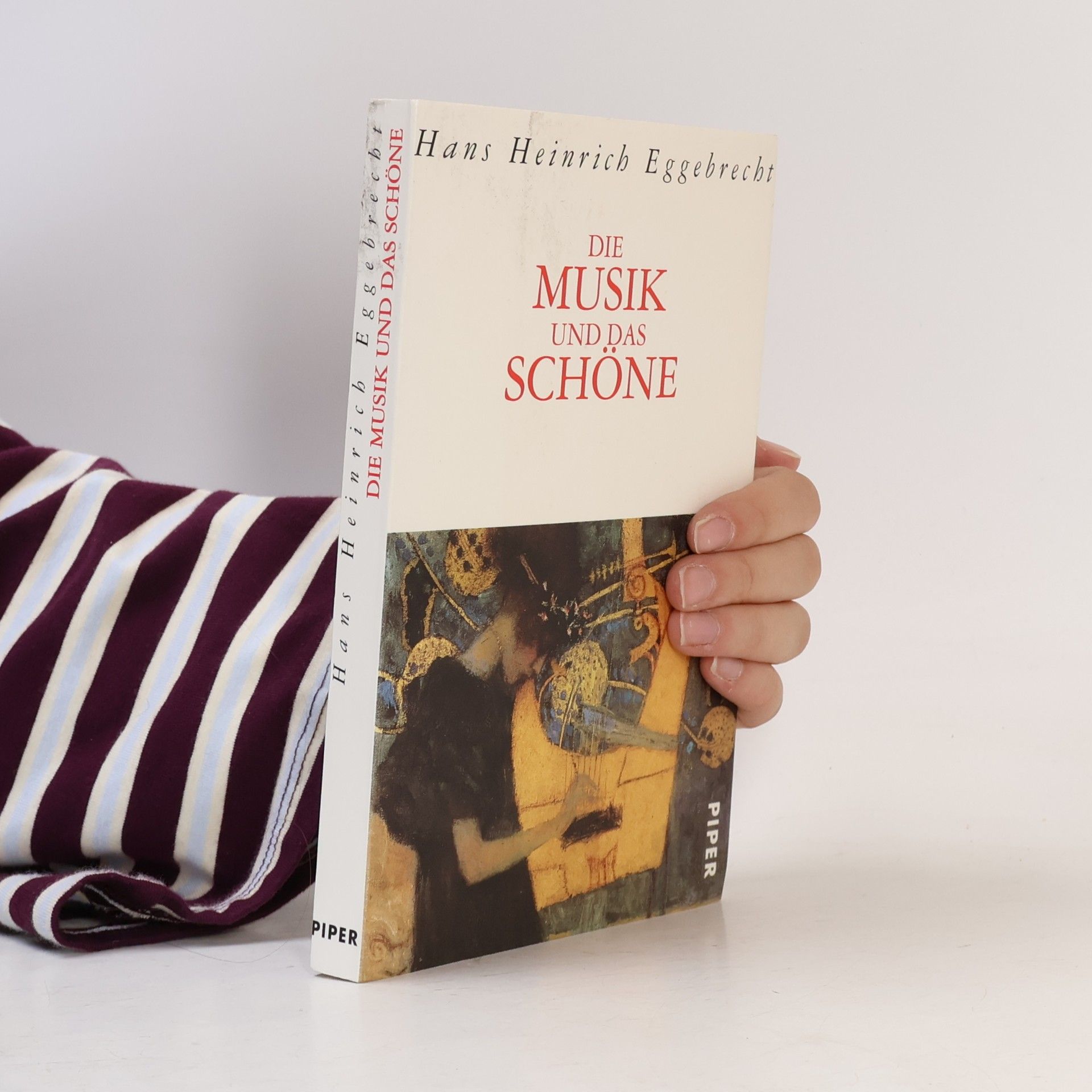 Hans Heinrich Eggebrecht Die Musik und das Schöne