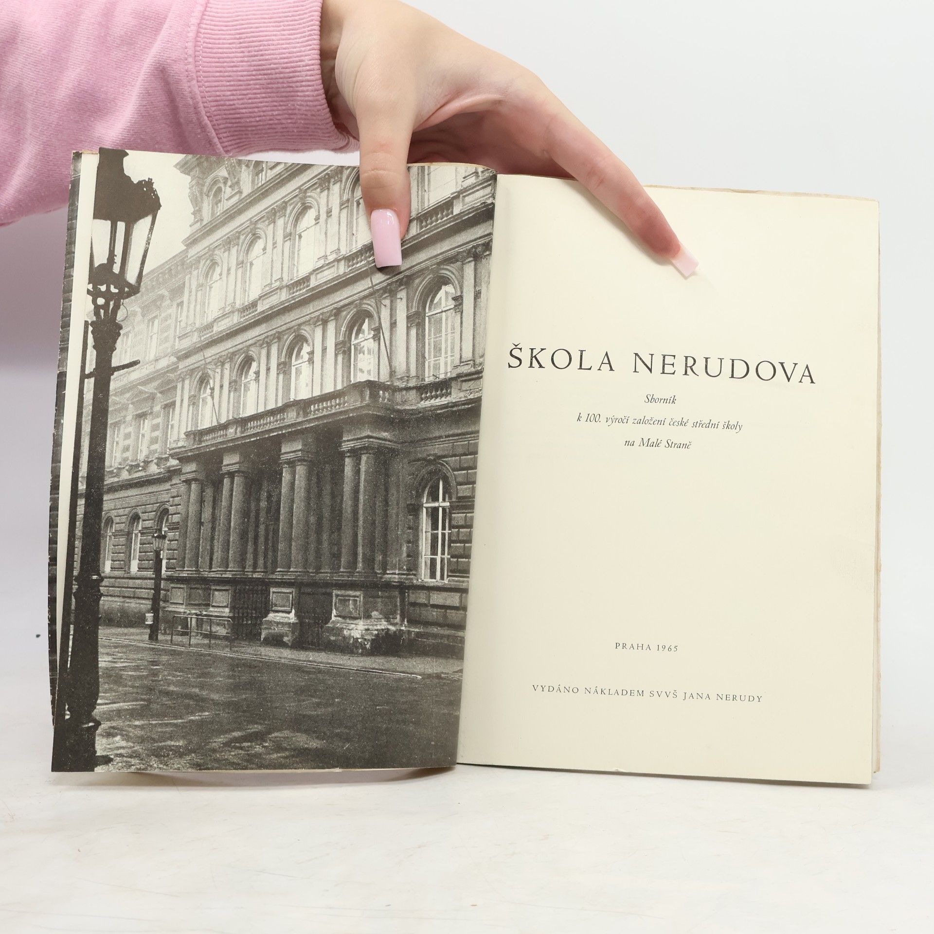 Jan Neruda Škola Nerudova 1865-1965
