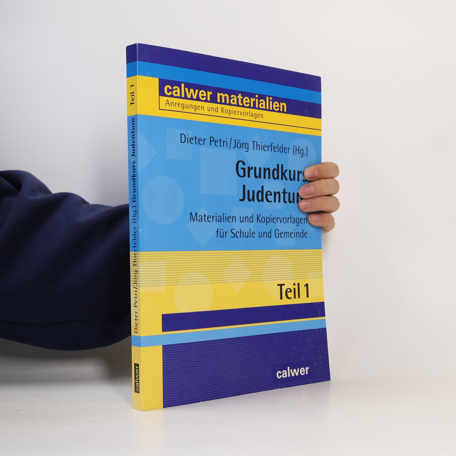 Grundkurs Judentum. Teil 1.