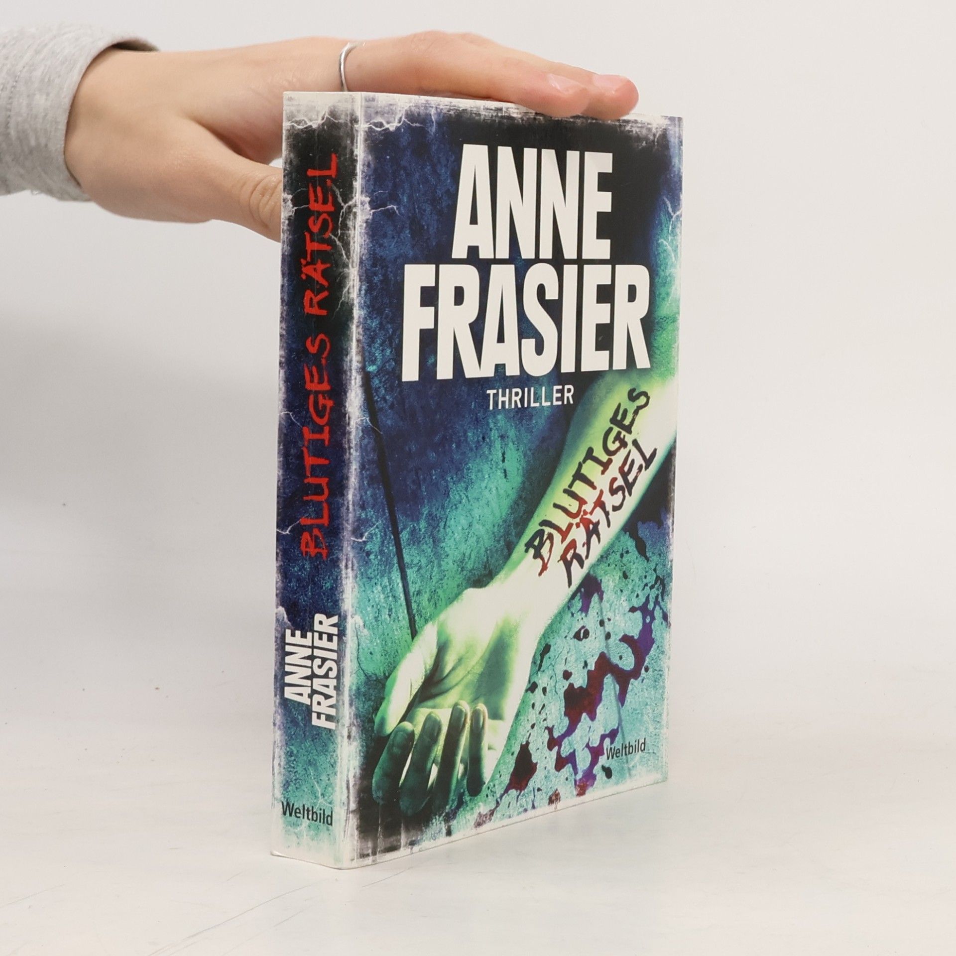 Anne Frasier Blutiges Rätsel