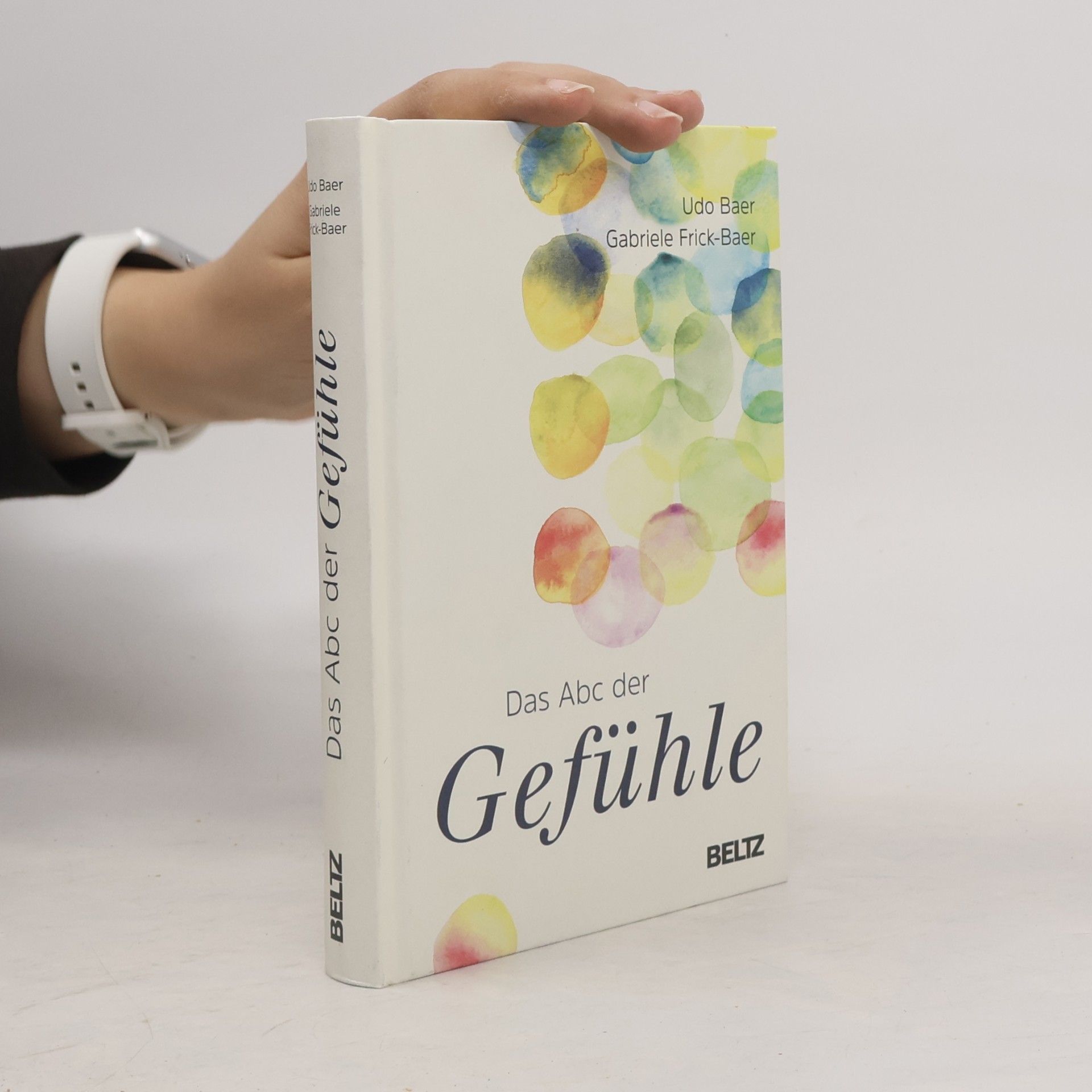Udo Baer Das ABC der Gefühle