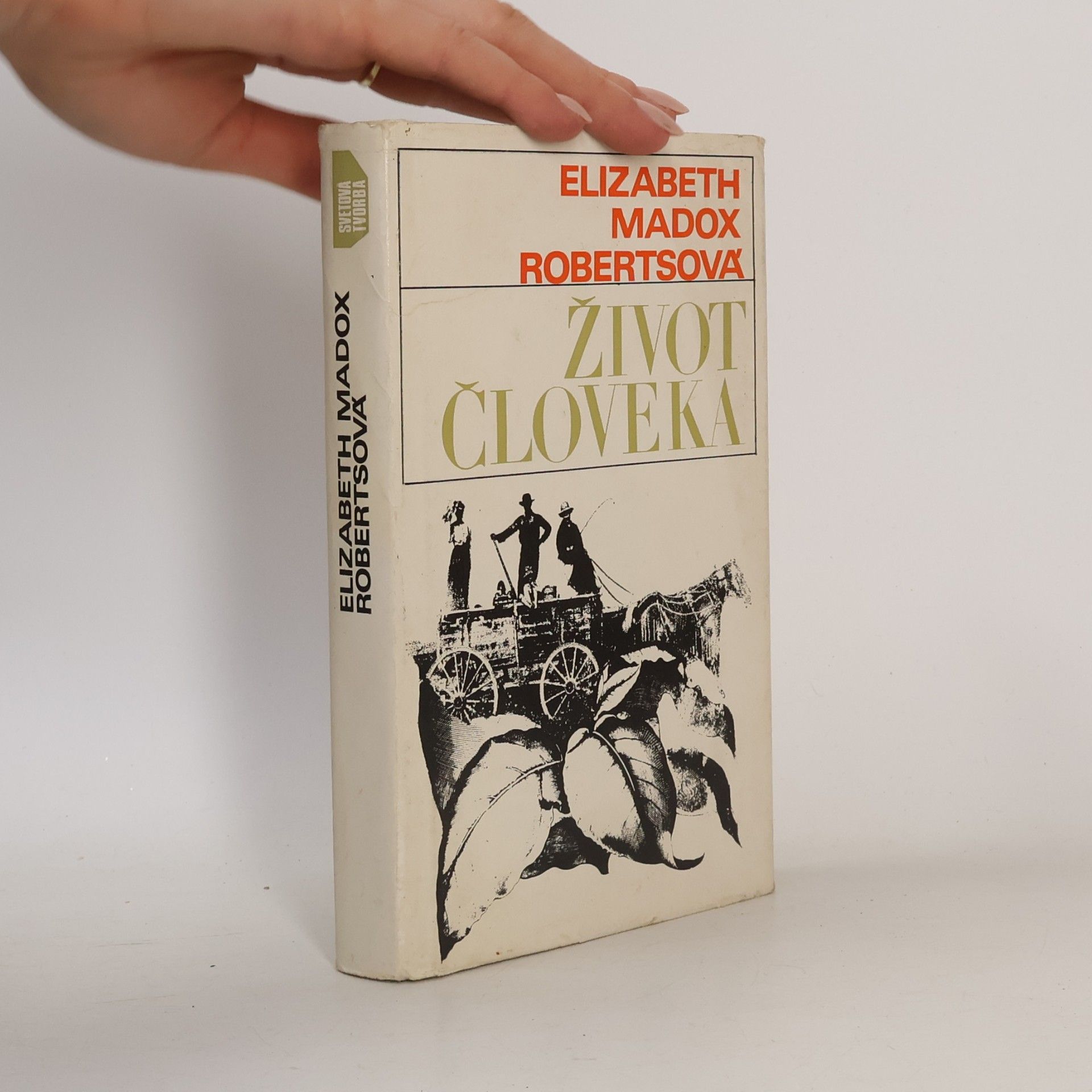 Elizabeth Madox Roberts Život človeka