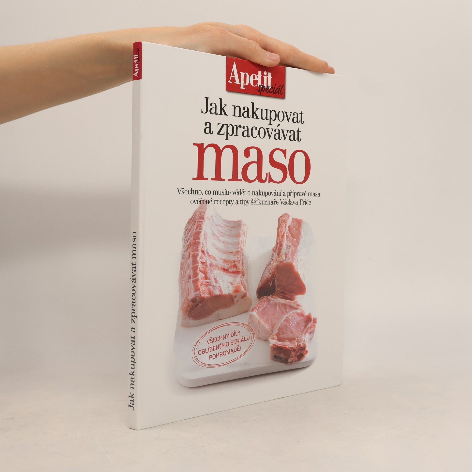 Václav Frič Jak nakupovat a zpracovávat maso