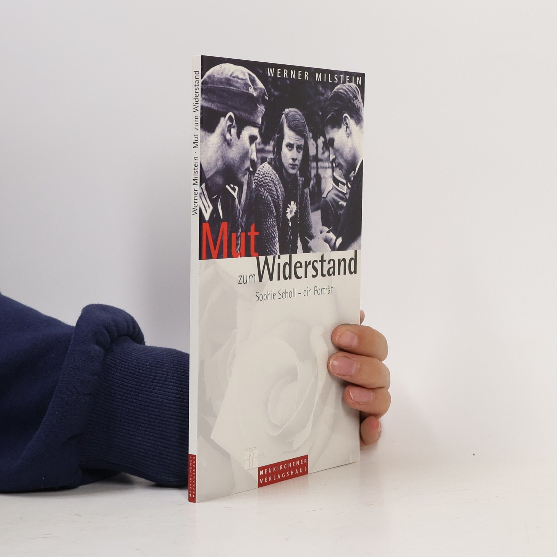 Werner Milstein Mut zum Widerstand